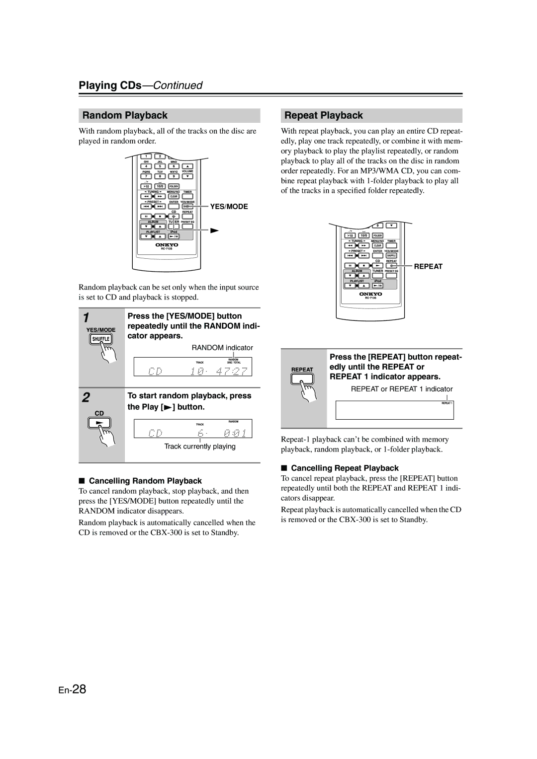 Onkyo CBX-300 instruction manual Repeat Playback, Repeatedly until the Random indi, Cancelling Random Playback 