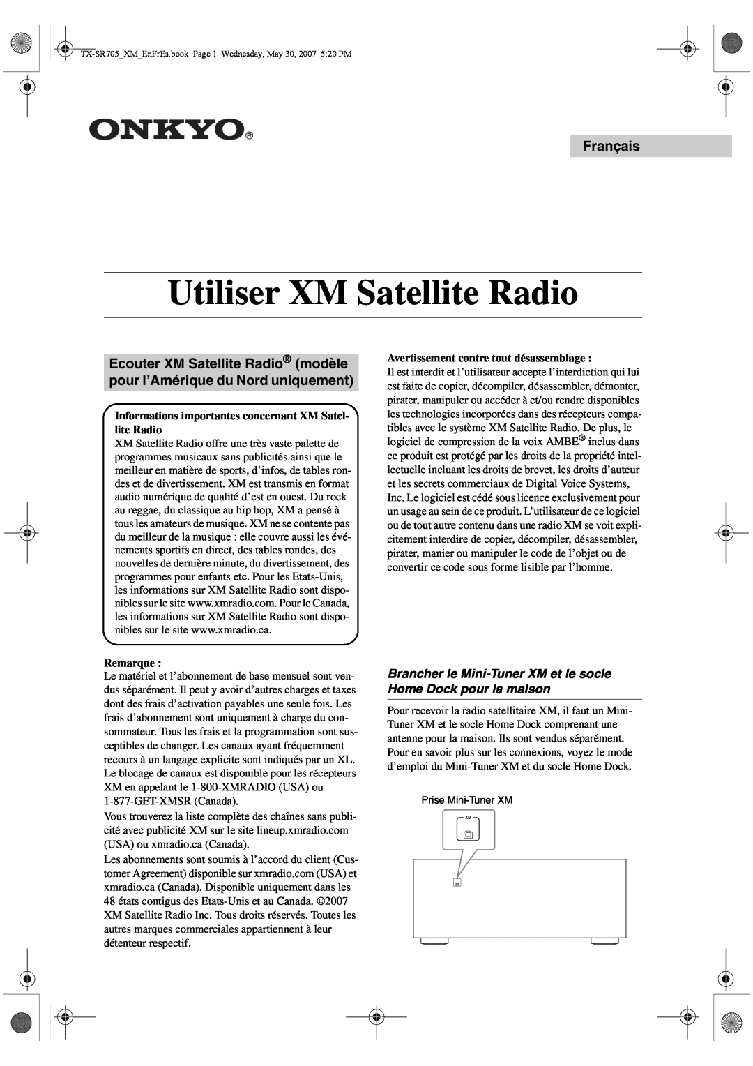 Onkyo CNP-1000 instruction manual Utiliser XM Satellite Radio, Français, Remarque, Avertissement contre tout désassemblage 