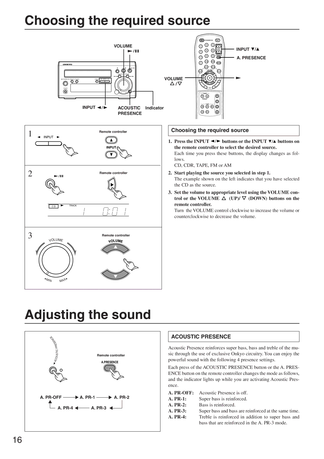 Onkyo CR-305FX Choosing the required source, Adjusting the sound, Start playing the source you selected in step 