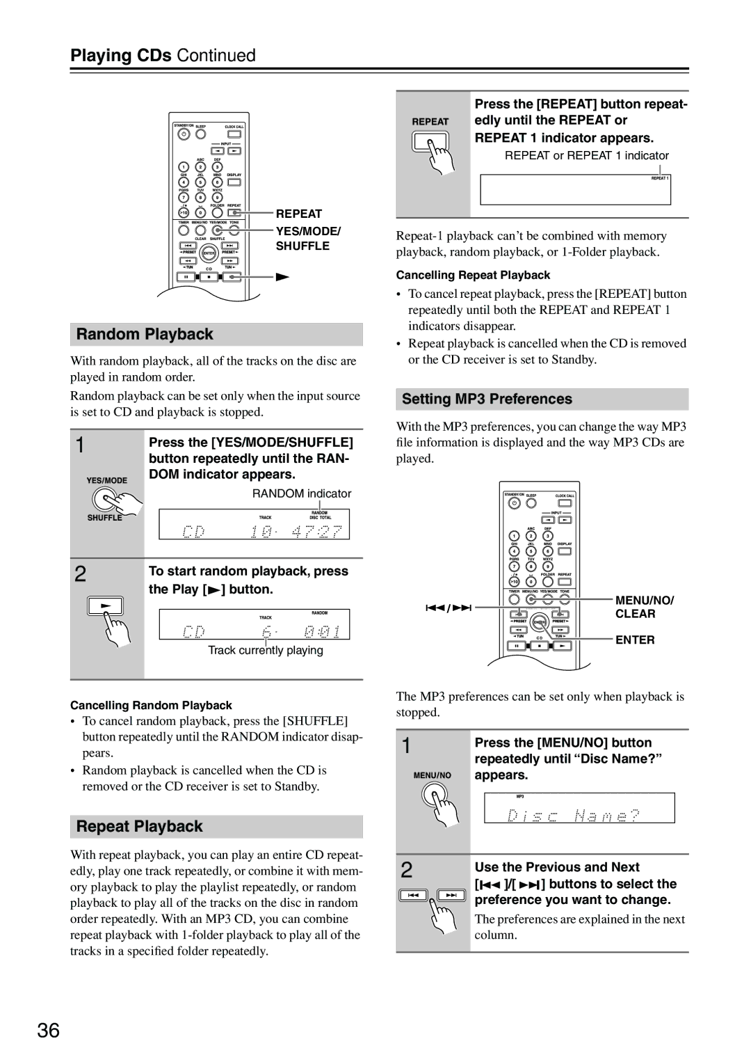 Onkyo CR-315DAB, CR-515DAB Random Playback, Repeat Playback, Press the YES/MODE/SHUFFLE, Button repeatedly until the RAN 