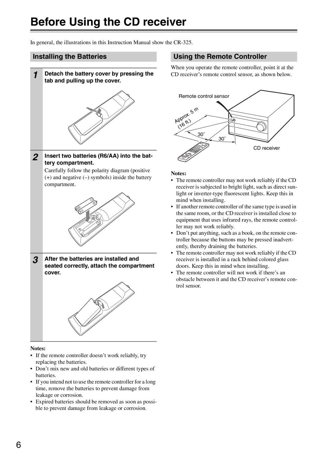 Onkyo CR-325, CR-525 instruction manual Before Using the CD receiver, Installing the Batteries, Using the Remote Controller 