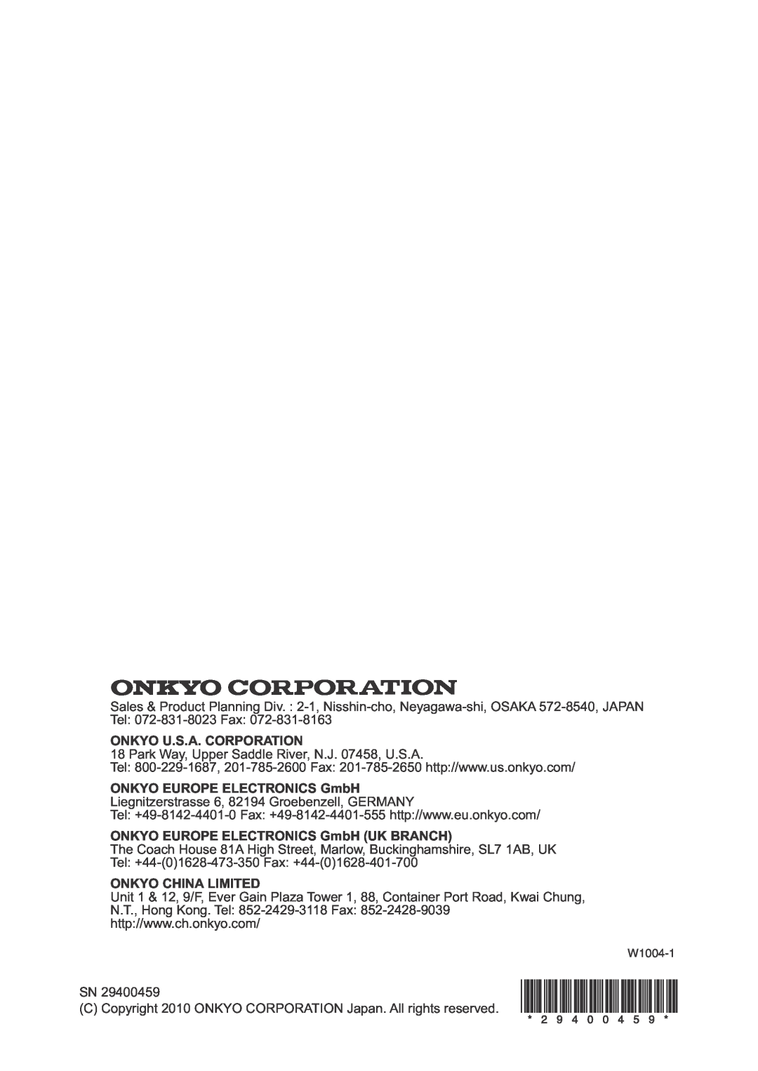 Onkyo CR-445 instruction manual Onkyo U.S.A. Corporation, ONKYO EUROPE ELECTRONICS GmbH UK BRANCH, Onkyo China Limited 