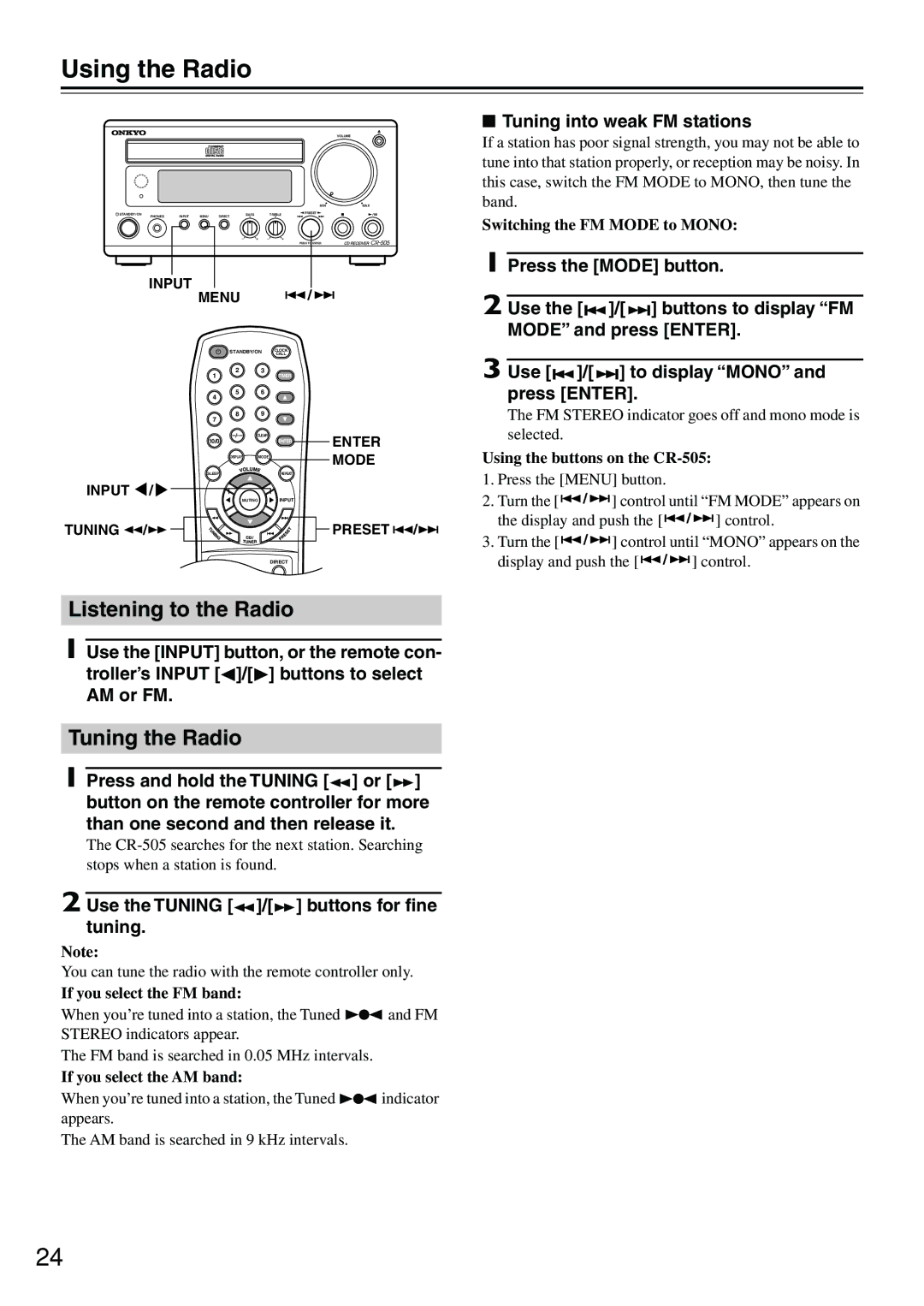 Onkyo CR-505 Using the Radio, Listening to the Radio, Tuning the Radio, Use the Tuning / buttons for ﬁne tuning 