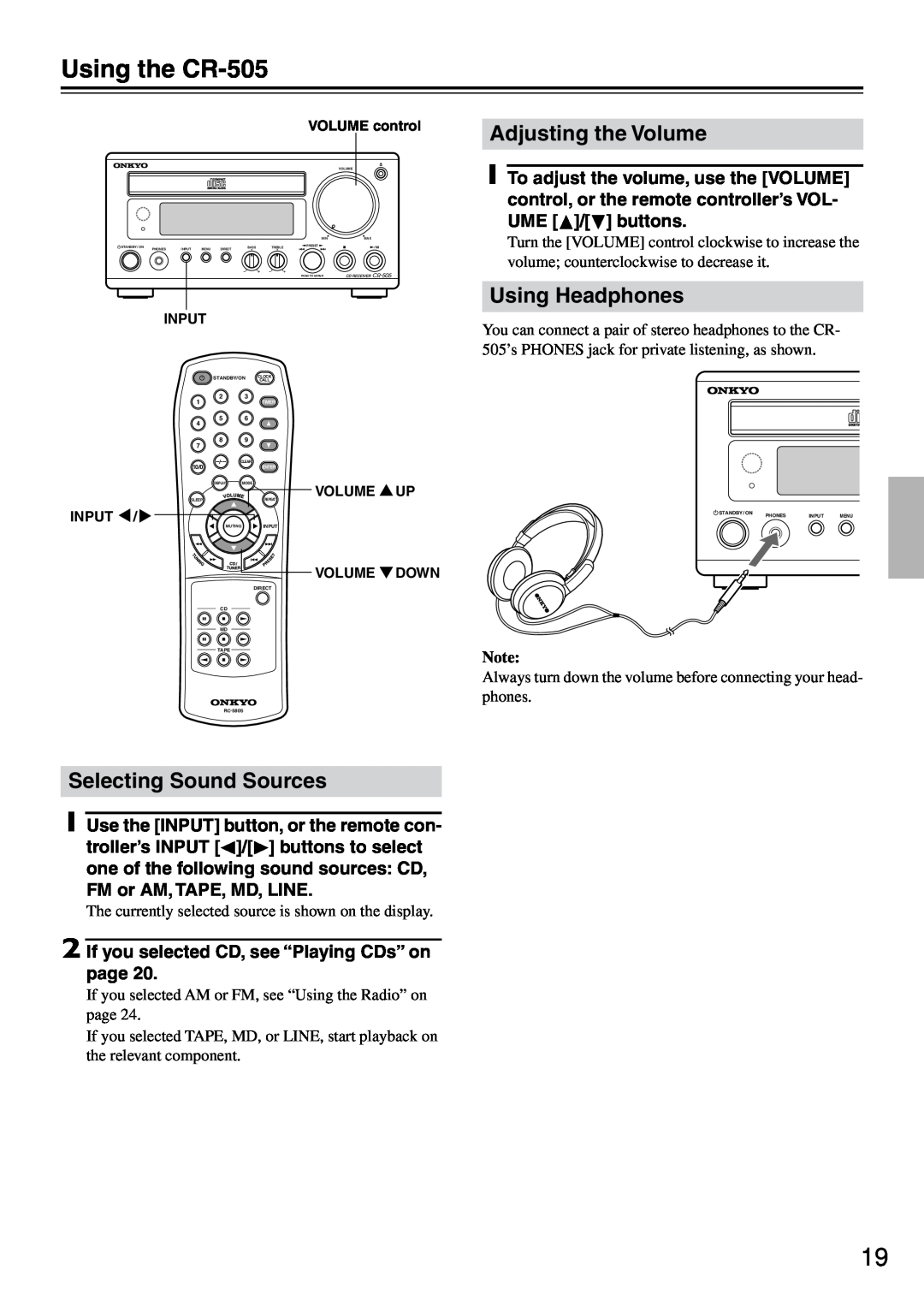 Onkyo instruction manual Using the CR-505, Adjusting the Volume, Using Headphones, Selecting Sound Sources 