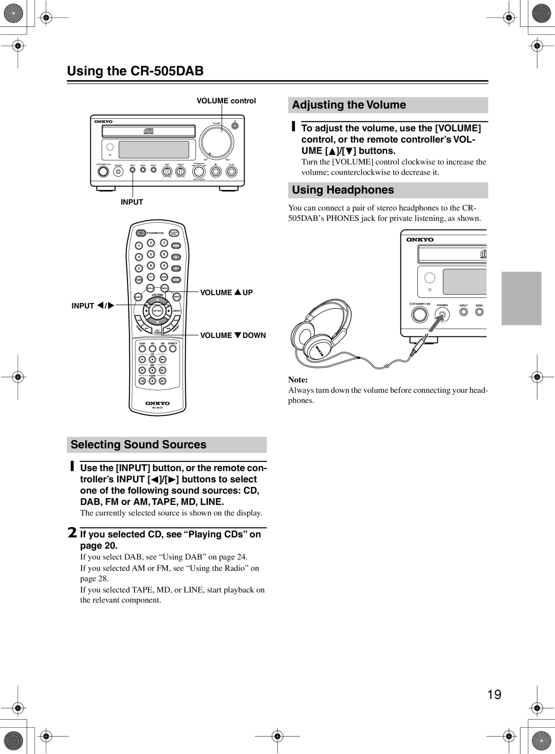 Onkyo instruction manual Using the CR-505DAB, Adjusting the Volume, Using Headphones, Selecting Sound Sources 