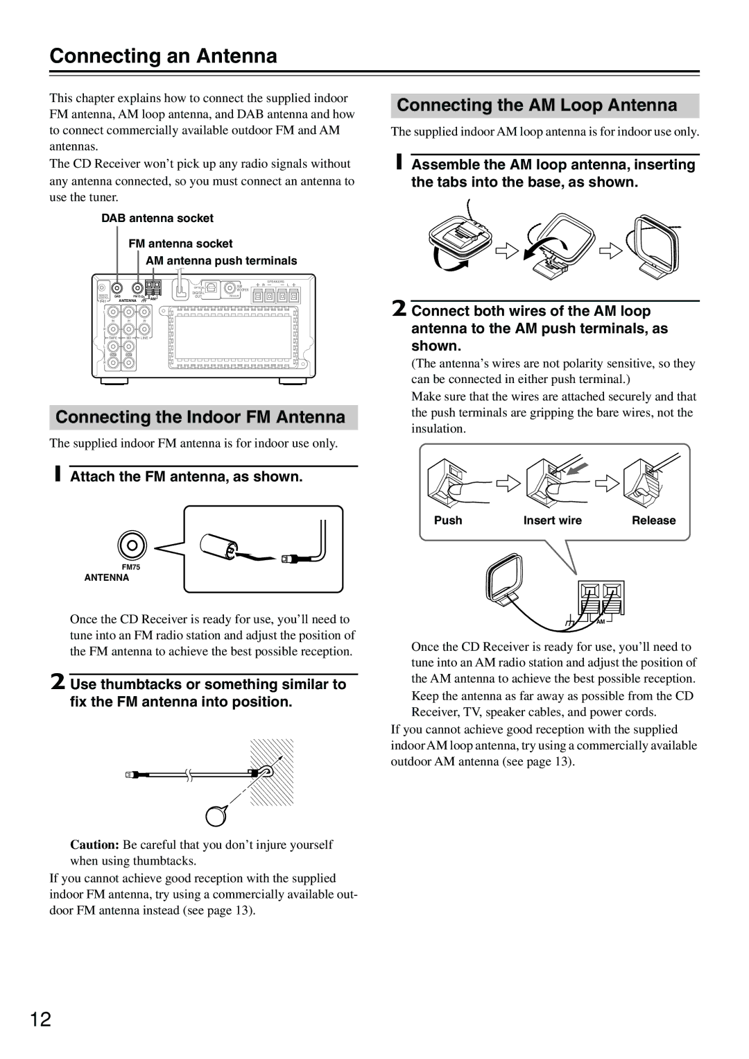 Onkyo CR-505DAB Connecting an Antenna, Connecting the Indoor FM Antenna, Connecting the AM Loop Antenna, Push Insert wire 