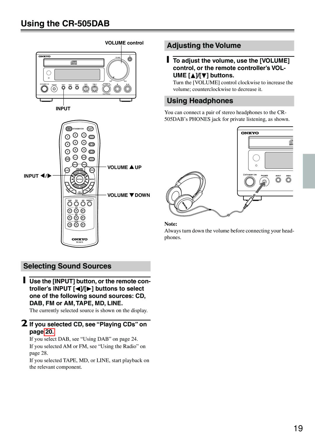 Onkyo instruction manual Using the CR-505DAB, Adjusting the Volume, Using Headphones, Selecting Sound Sources 