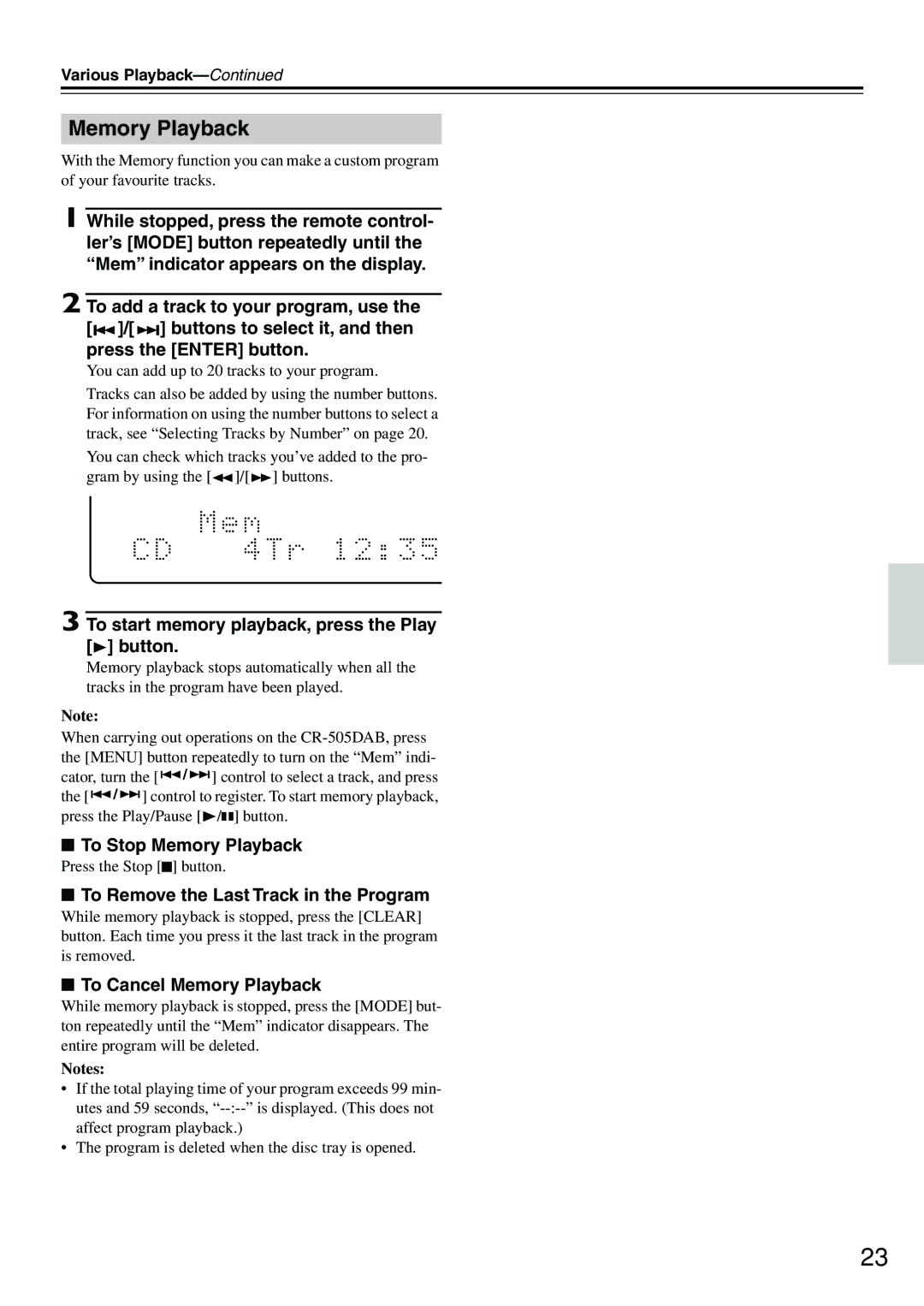 Onkyo CR-505DAB To start memory playback, press the Play button, To Stop Memory Playback, To Cancel Memory Playback 