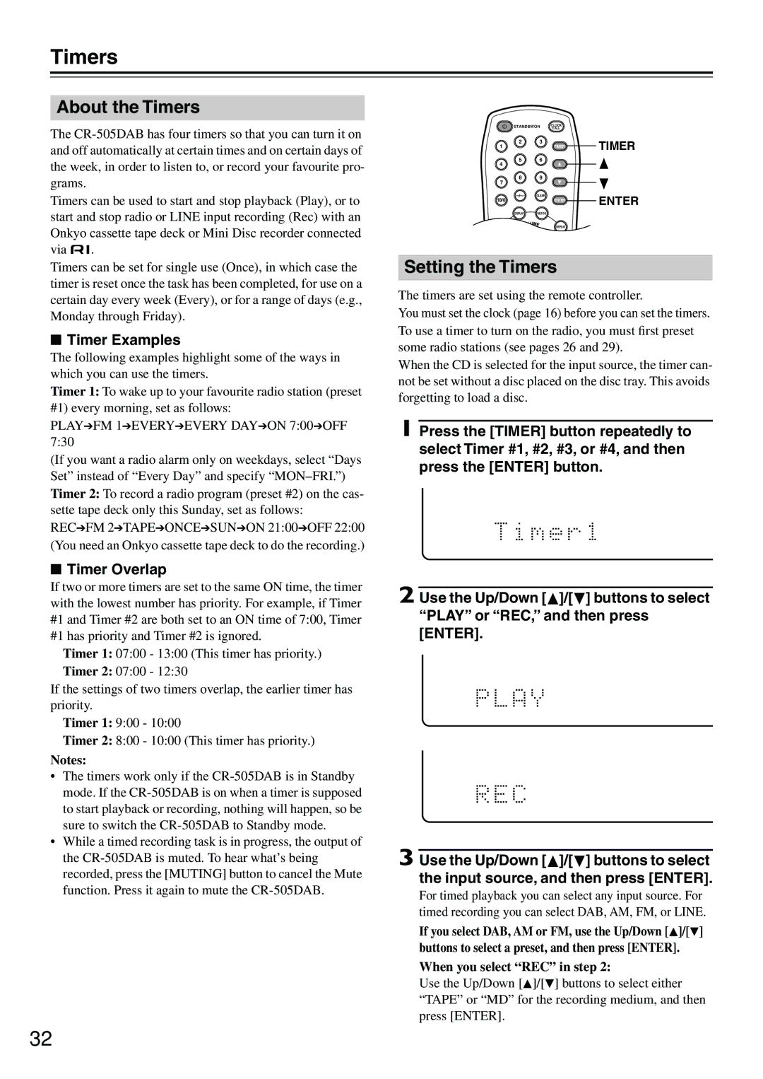 Onkyo CR-505DAB instruction manual About the Timers, Setting the Timers, Timer Examples, Timer Overlap 