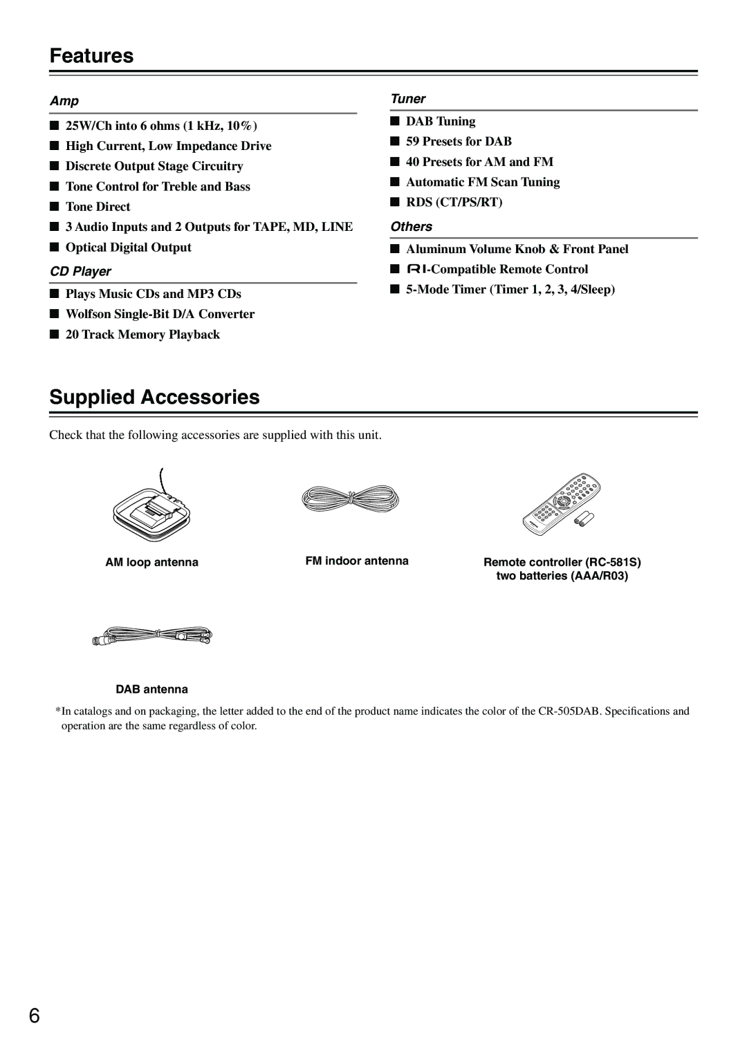 Onkyo CR-505DAB instruction manual Features, Supplied Accessories, AM loop antenna FM indoor antenna, DAB antenna 