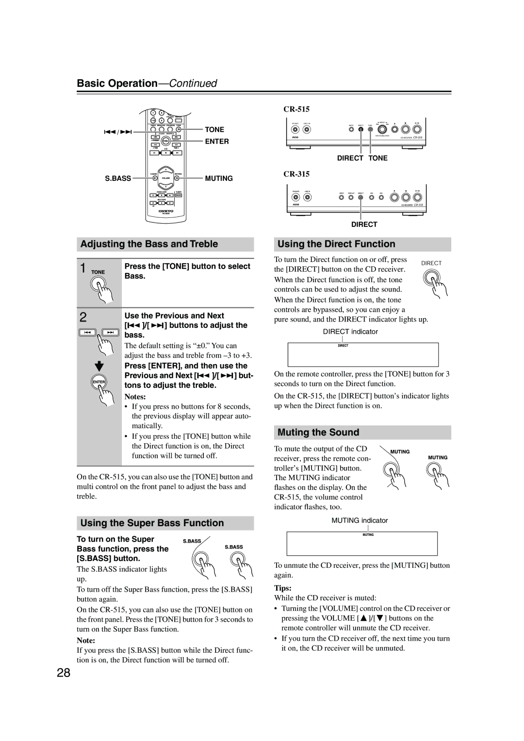 Onkyo CR-515 CR-315 Basic Operation, Adjusting the Bass and Treble, Using the Super Bass Function, Muting the Sound 