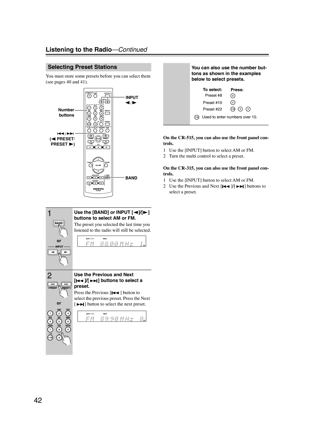 Onkyo CR-515 CR-315 instruction manual Selecting Preset Stations, Use the Band or Input, Buttons to select AM or FM 