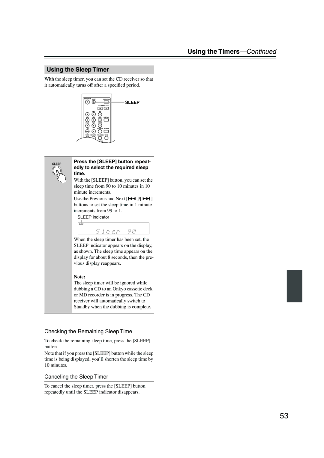 Onkyo CR-515 CR-315 instruction manual Using the Sleep Timer, Checking the Remaining Sleep Time, Canceling the Sleep Timer 