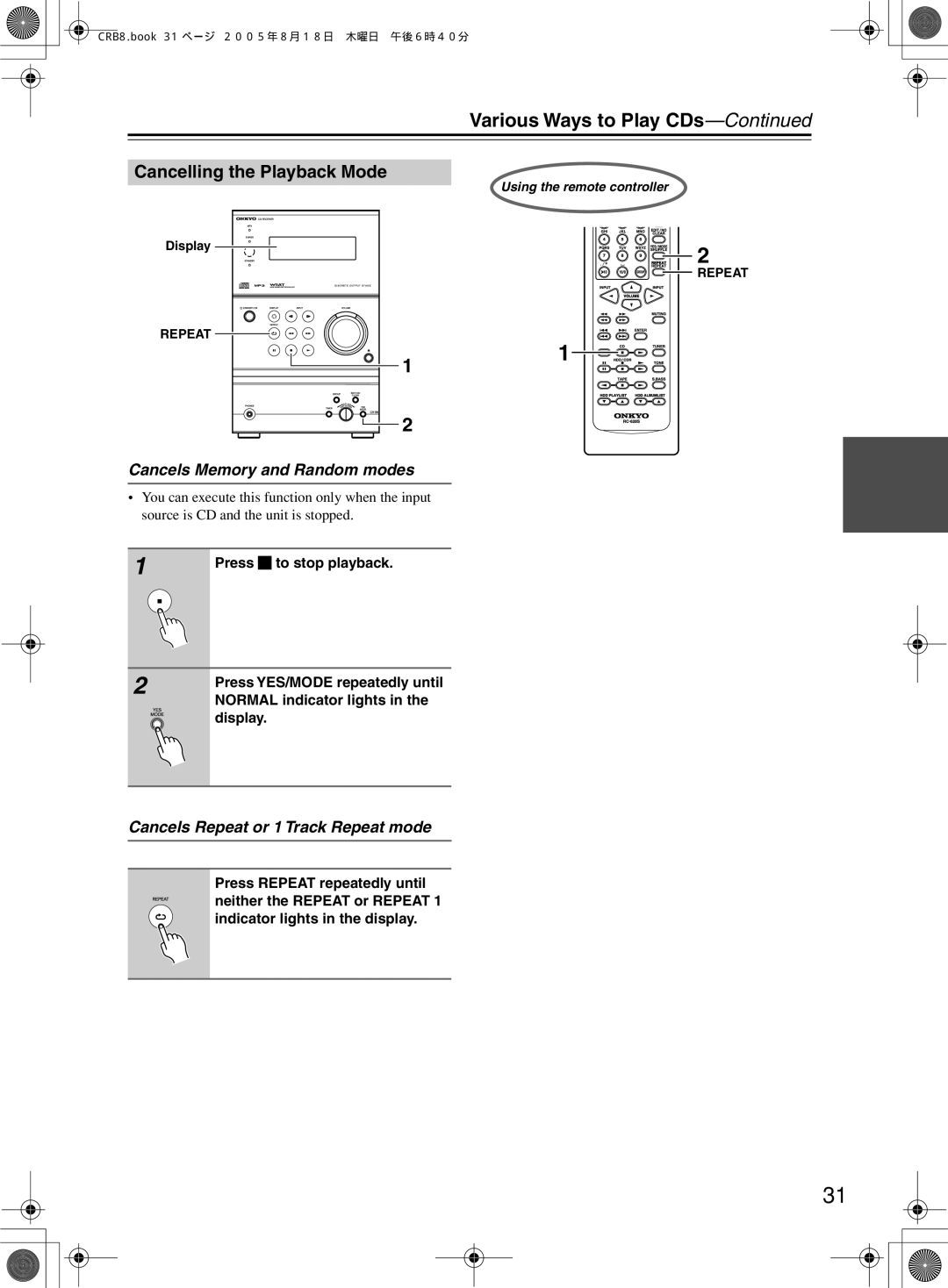 Onkyo CR-B8 Cancelling the Playback Mode, Cancels Memory and Random modes, Cancels Repeat or 1 Track Repeat mode 