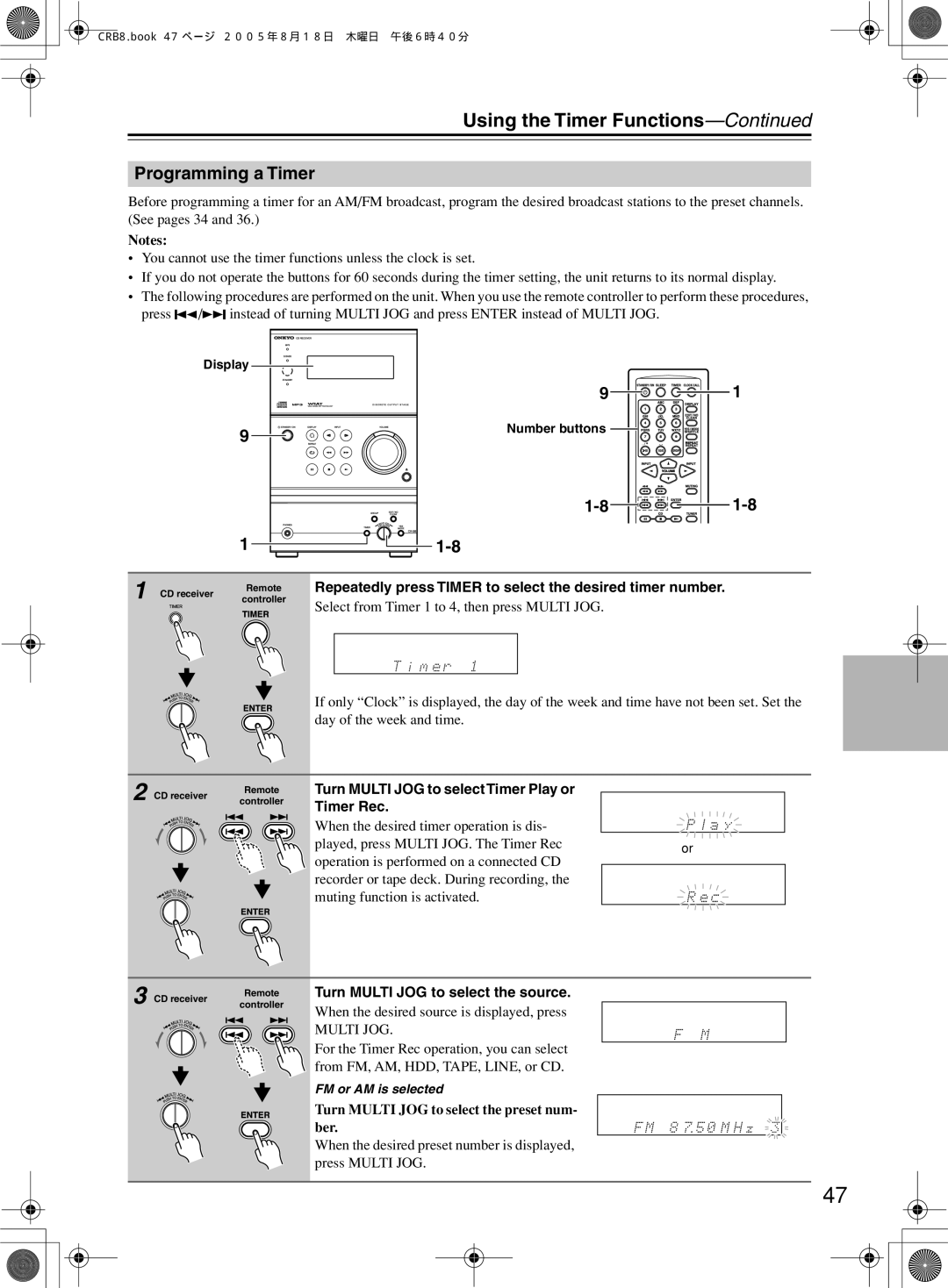 Onkyo CR-B8 instruction manual Programming a Timer, Repeatedly press Timer to select the desired timer number 