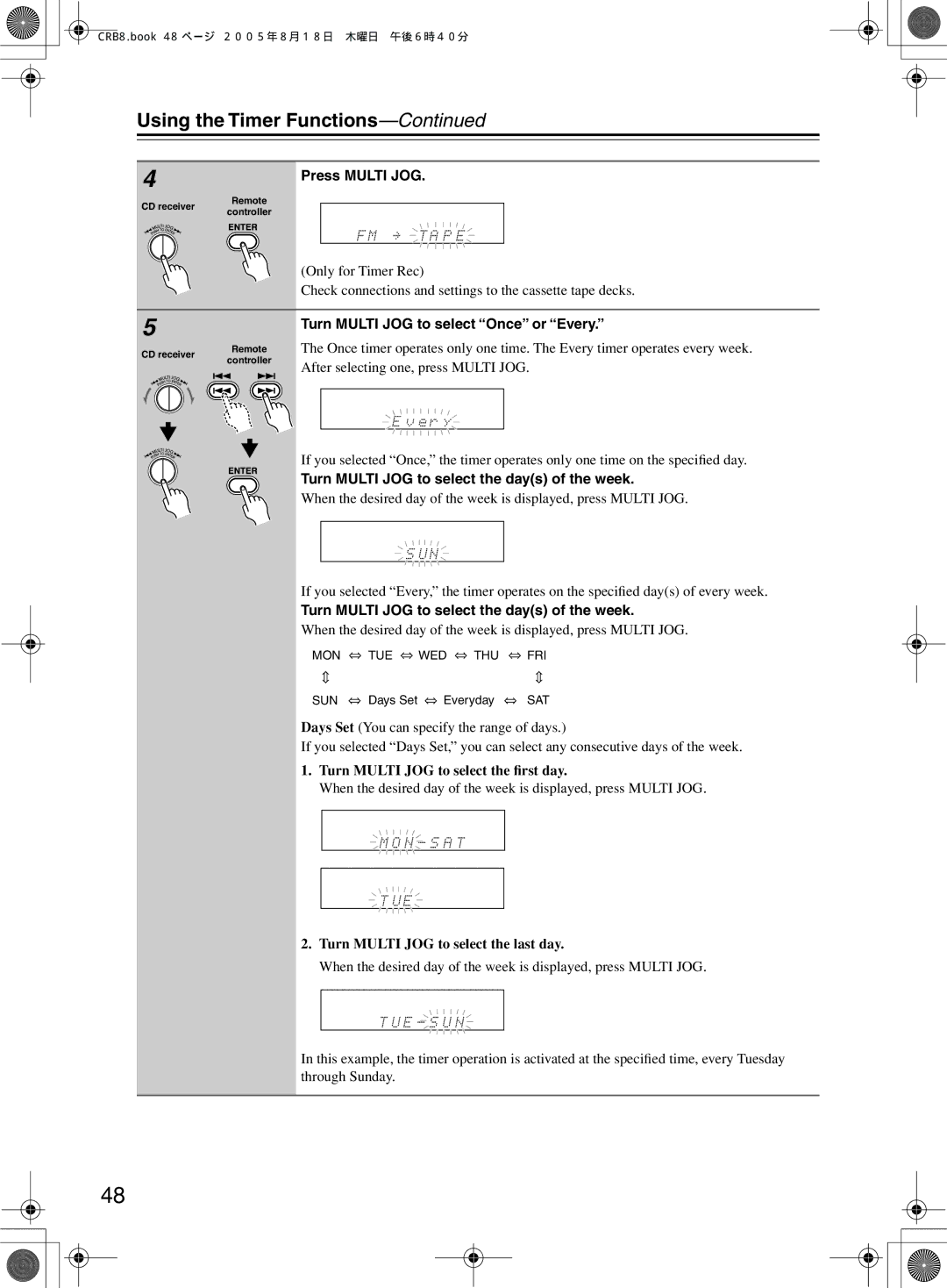 Onkyo CR-B8 instruction manual Turn Multi JOG to select Once or Every, Turn Multi JOG to select the days of the week 