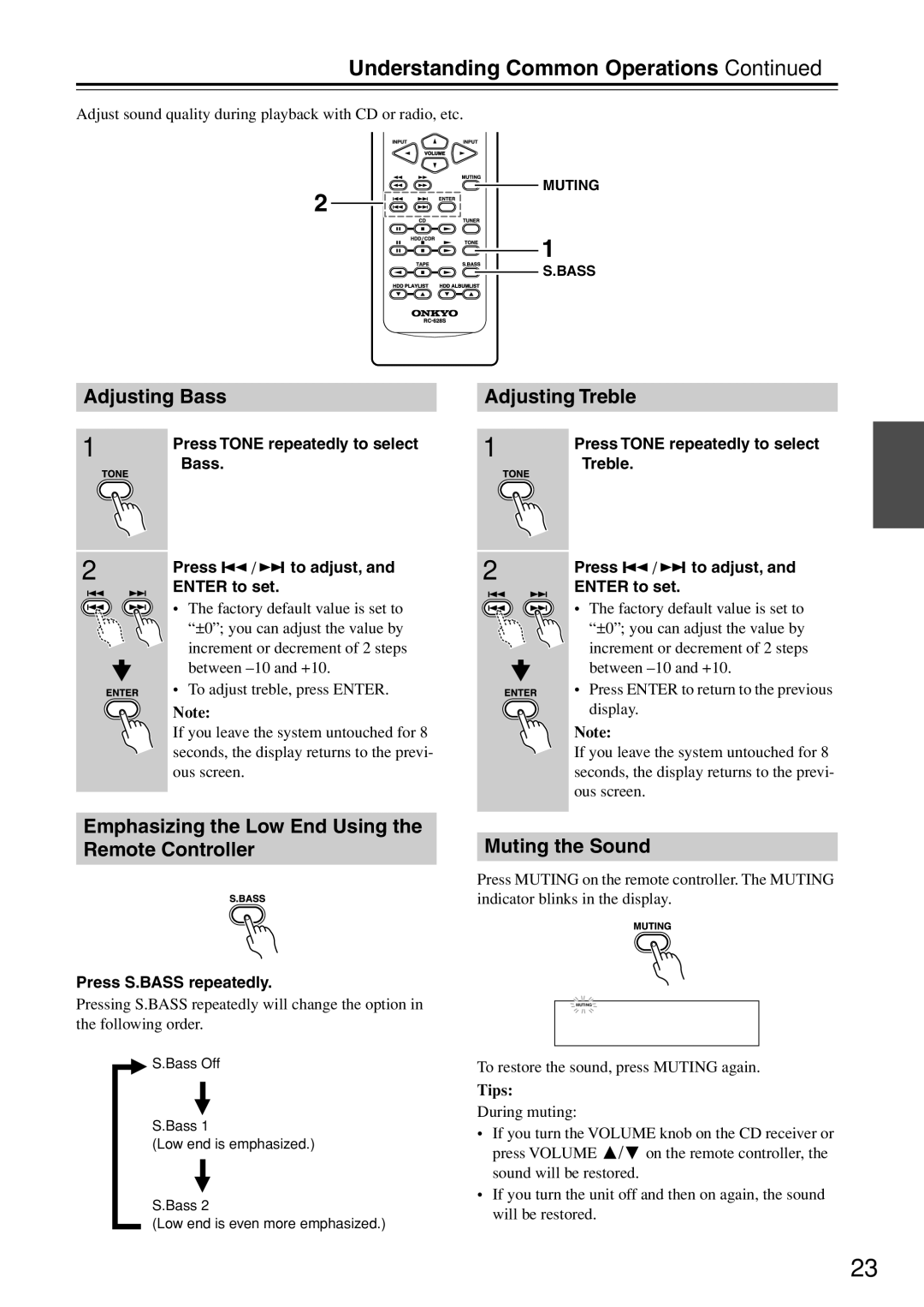 Onkyo CR-N7 instruction manual Understanding Common Operations, Adjusting Bass, Adjusting Treble, Muting the Sound 