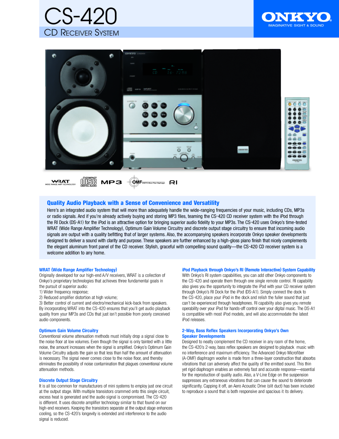 Onkyo CS-420 manual Wrat Wide Range Amplifier Technology, Optimum Gain Volume Circuitry, Discrete Output Stage Circuitry 