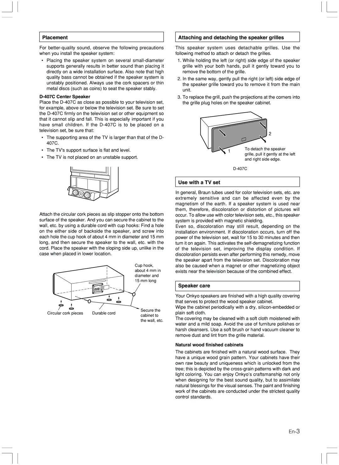 Onkyo D-407C instruction manual Placement, Attaching and detaching the speaker grilles, Use with a TV set, Speaker care 