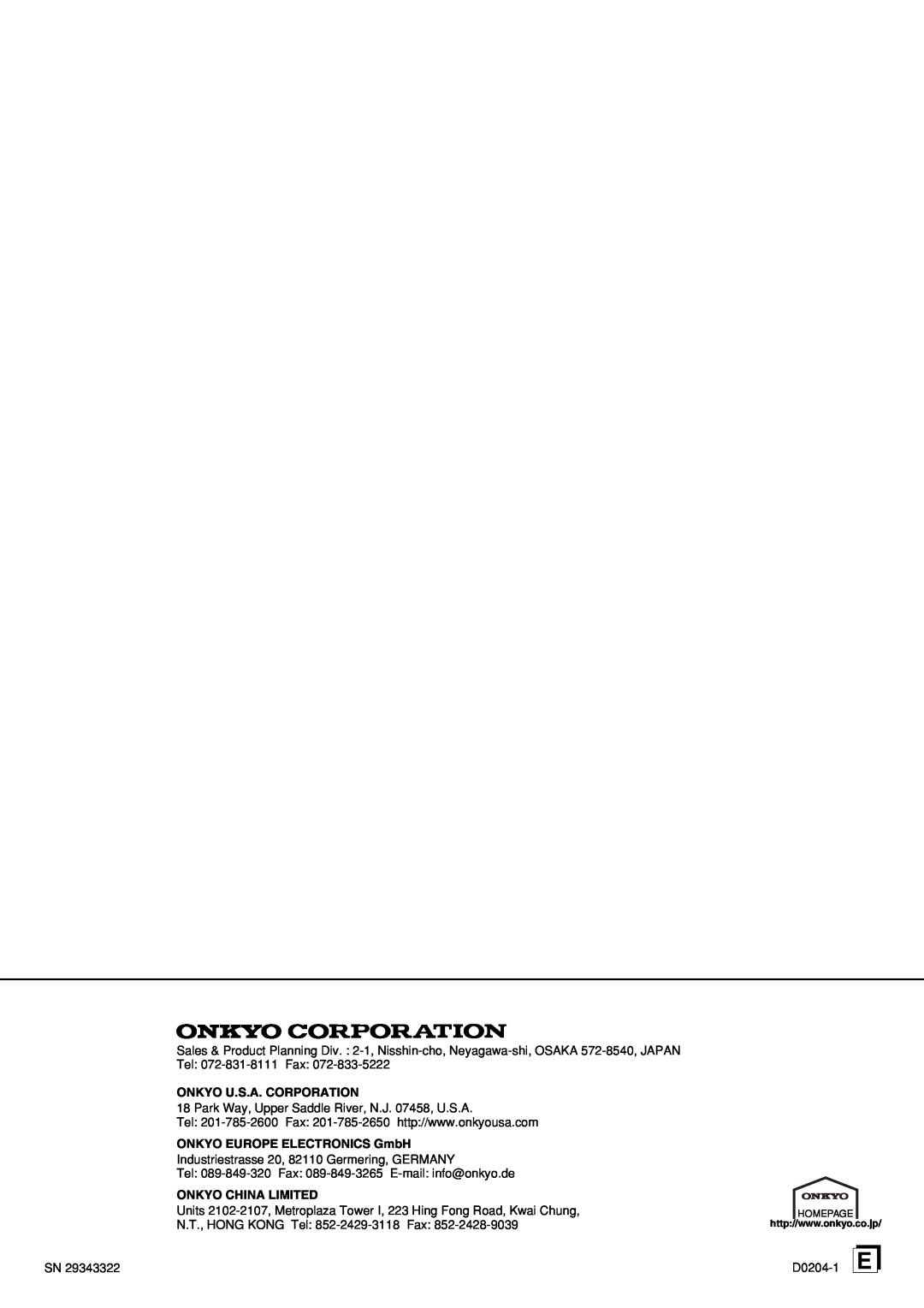 Onkyo D-N3X instruction manual Onkyo U.S.A. Corporation, ONKYO EUROPE ELECTRONICS GmbH, Onkyo China Limited 