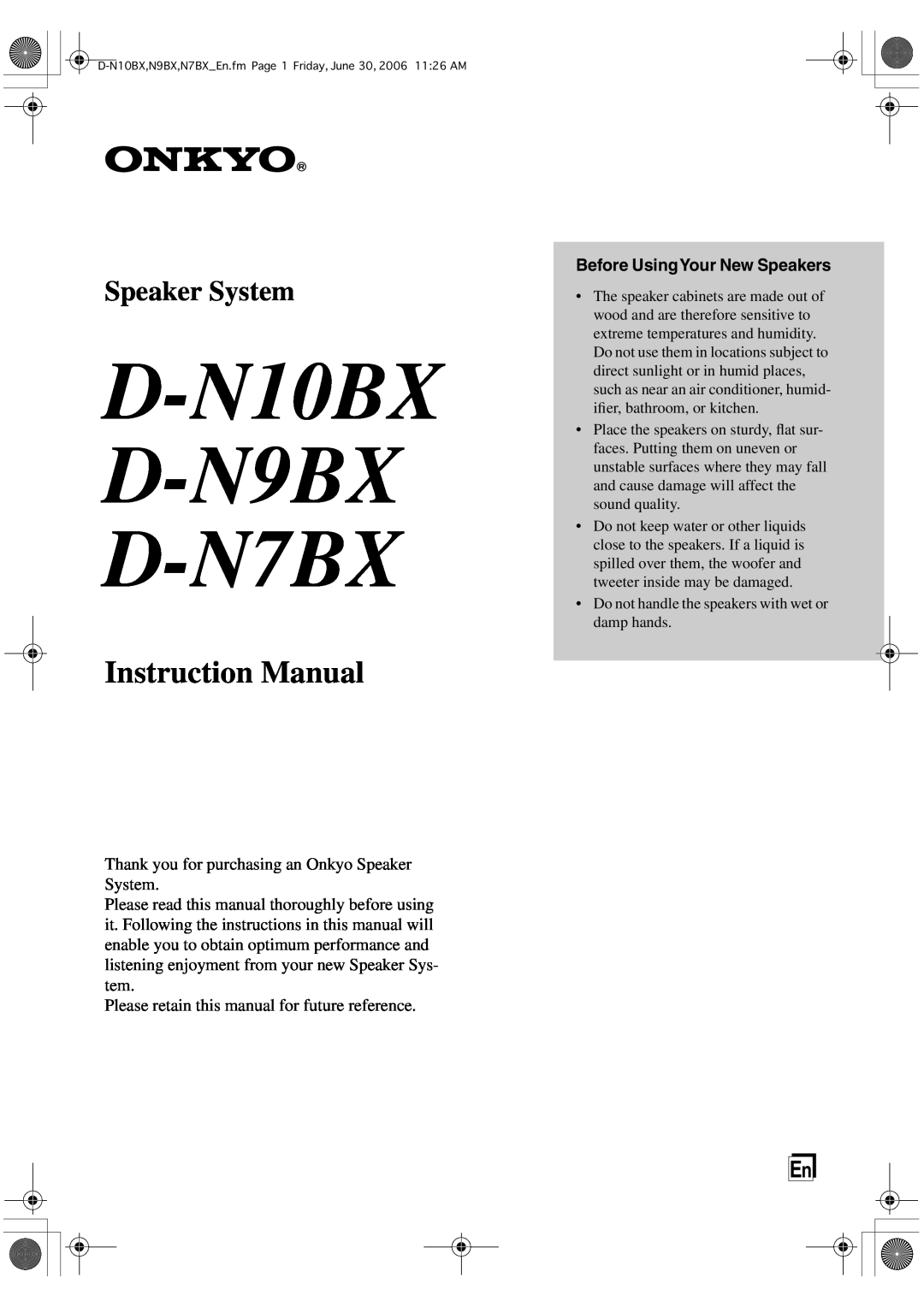 Onkyo instruction manual D-N10BX D-N9BX D-N7BX, Thank you for purchasing an Onkyo Speaker System 