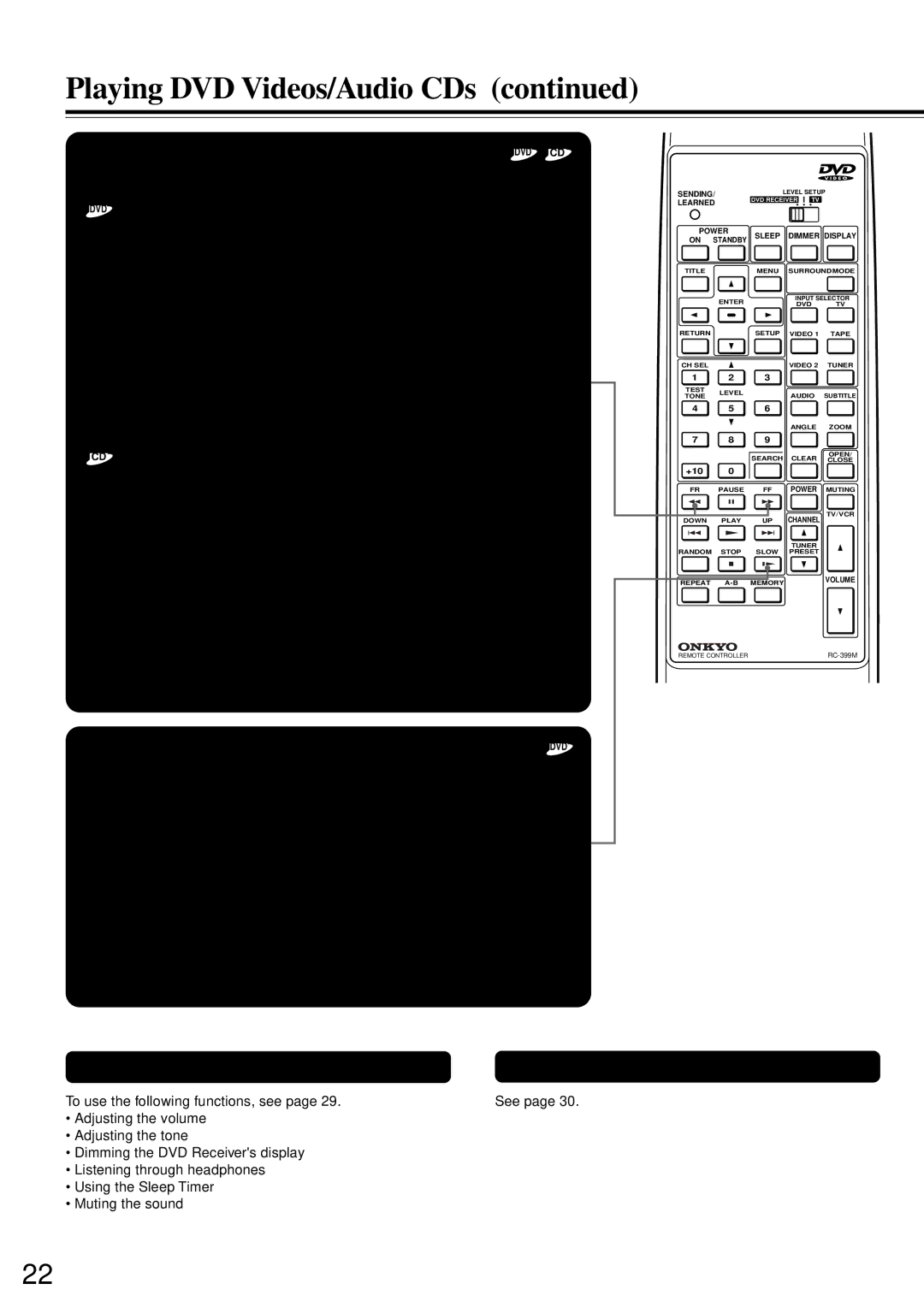 Onkyo DR-90 instruction manual To play in fast reverse or fast forward, To play in slow-motion, Press Slow during playback 