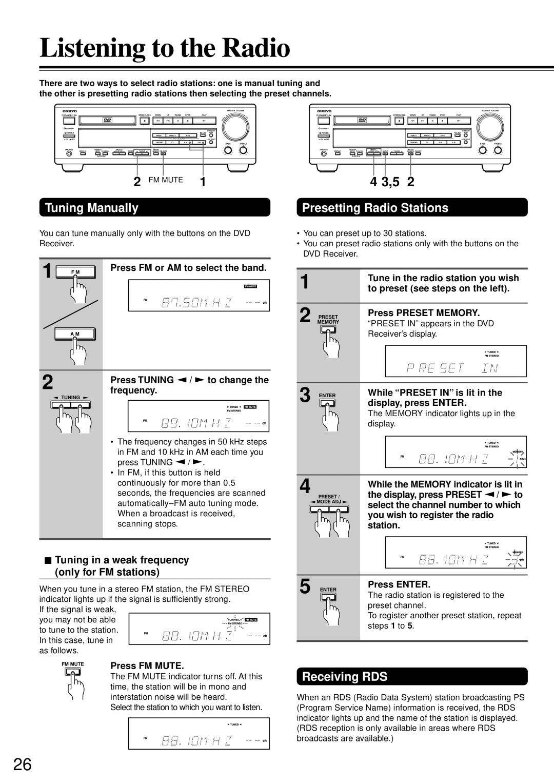 Onkyo DR-90 instruction manual Listening to the Radio, Tuning Manually, Presetting Radio Stations, Receiving RDS 