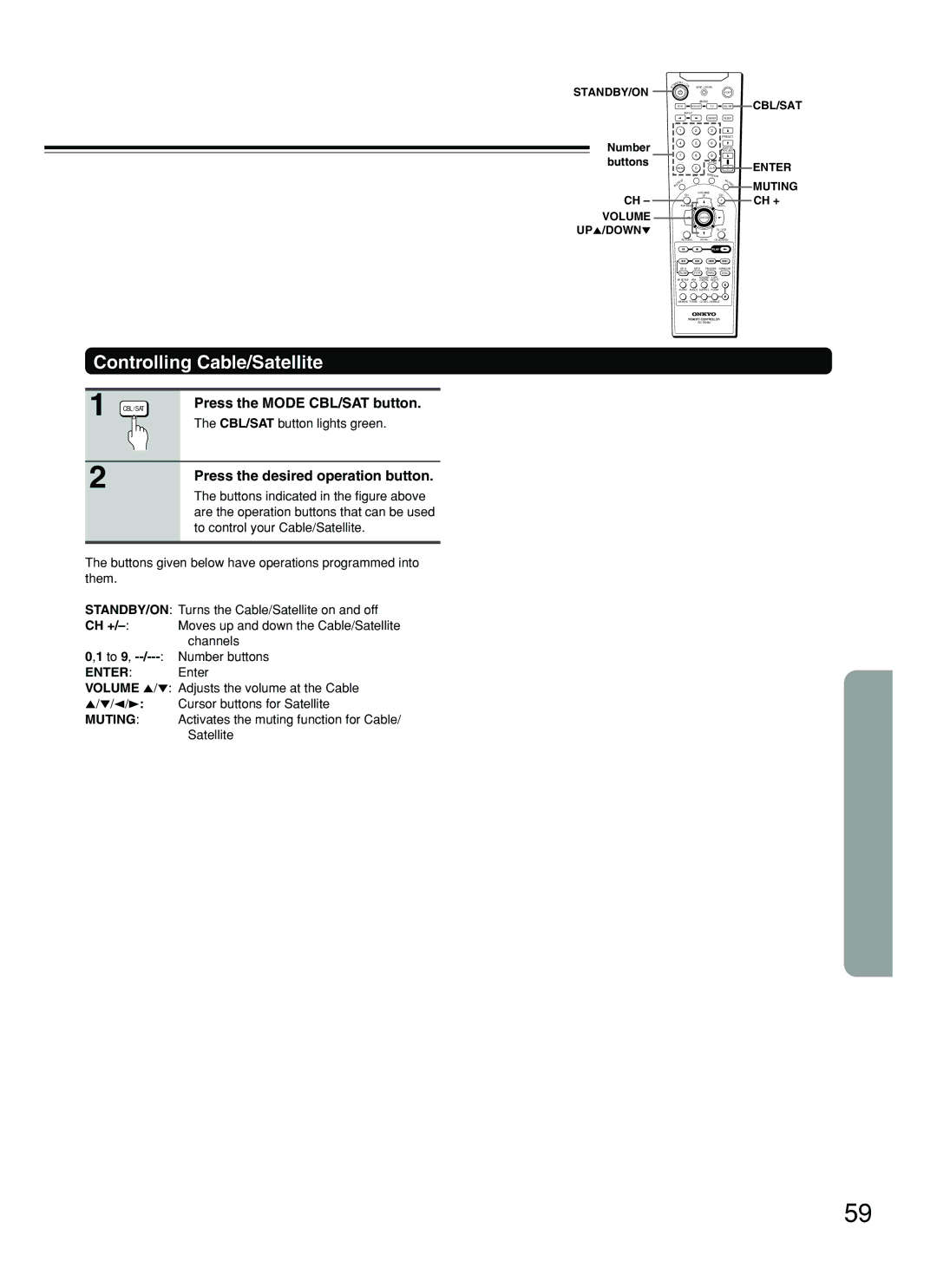 Onkyo DR-C500 instruction manual Controlling Cable/Satellite, CBL / SATPress the Mode CBL/SAT button 