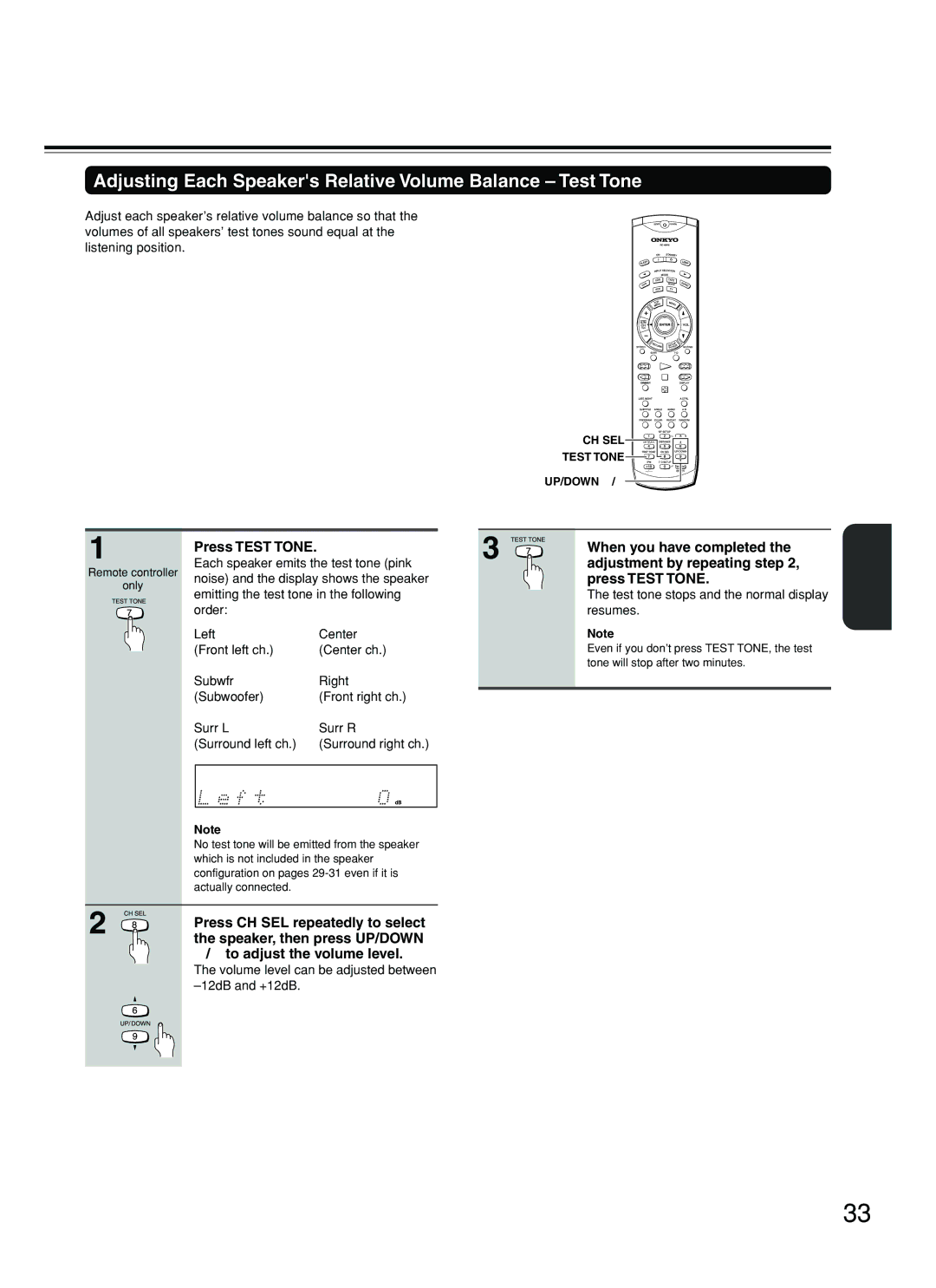 Onkyo DR-S2.2 Adjusting Each Speakers Relative Volume Balance Test Tone, Press Test Tone, Speaker, then press UP/DOWN 