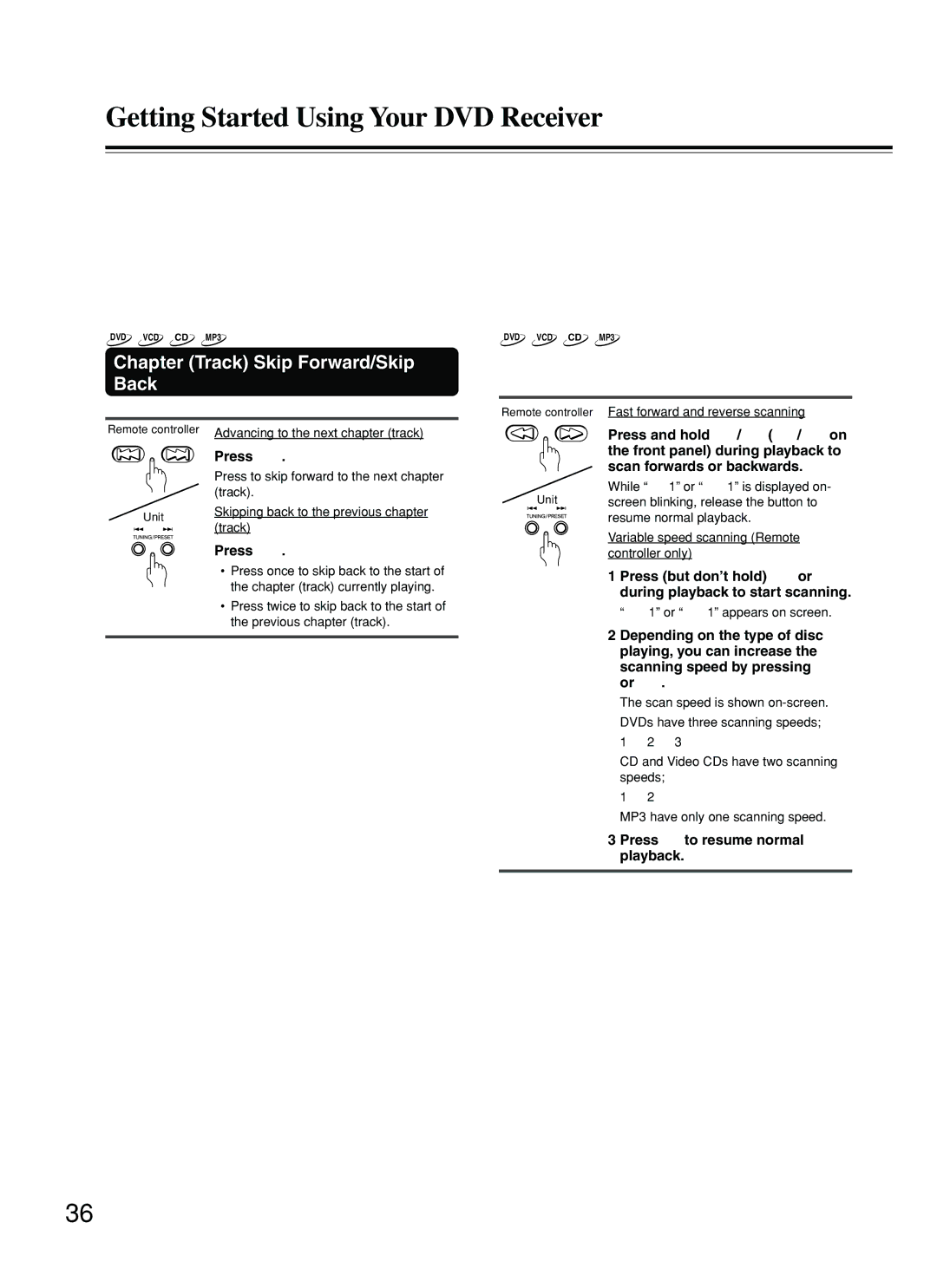 Onkyo DR-S2.2 Getting Started Using Your DVD Receiver, Chapter Track Skip Forward/Skip Back, Forward and Reverse Scanning 