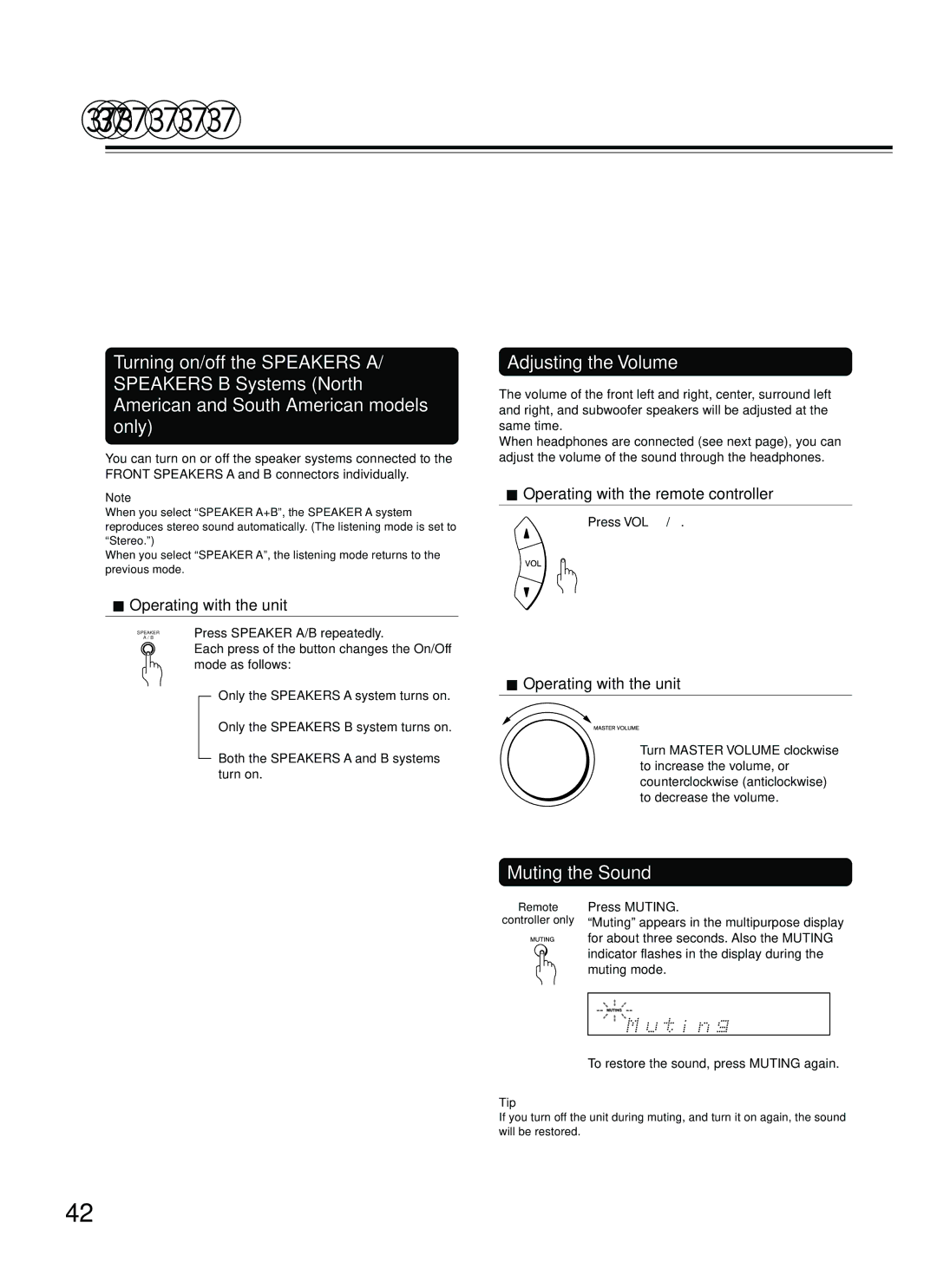 Onkyo DR-S2.2 Adjusting the Volume, Muting the Sound, Operating with the unit, Operating with the remote controller 