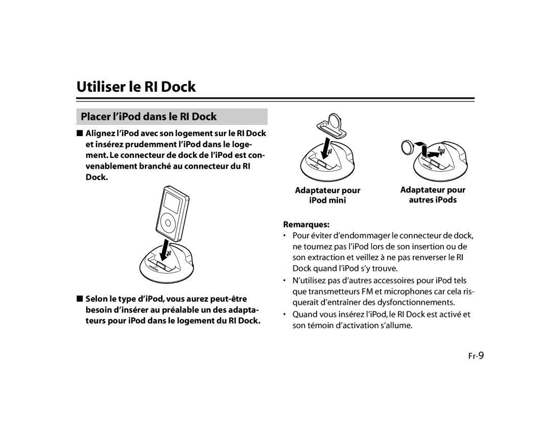 Onkyo DS-A1 manual Utiliser le RI Dock, Placer l’iPod dans le RI Dock 