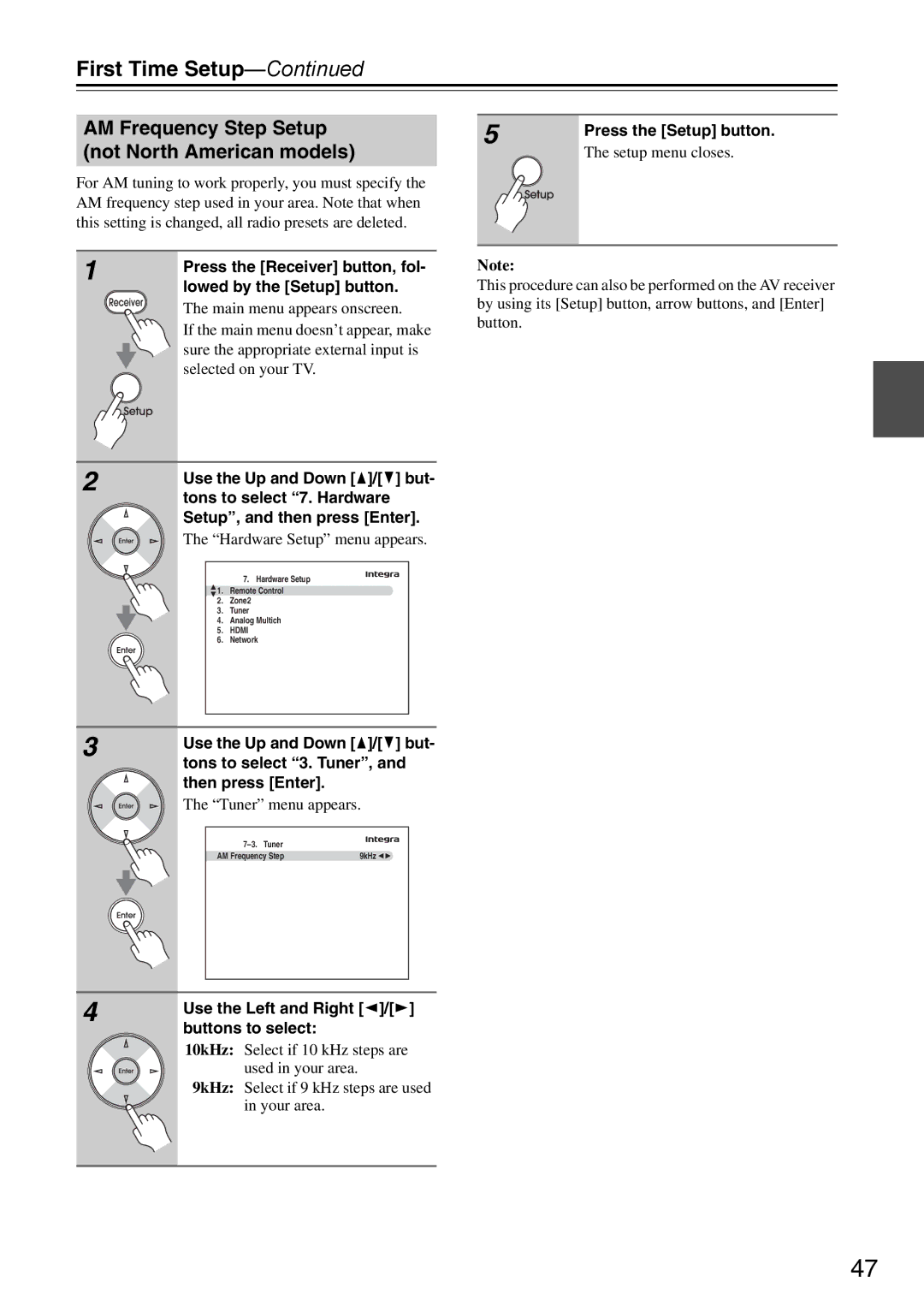 Onkyo DTR-7.9 AM Frequency Step Setup not North American models, Press the Receiver button, fol, Tons to select 3. Tuner 