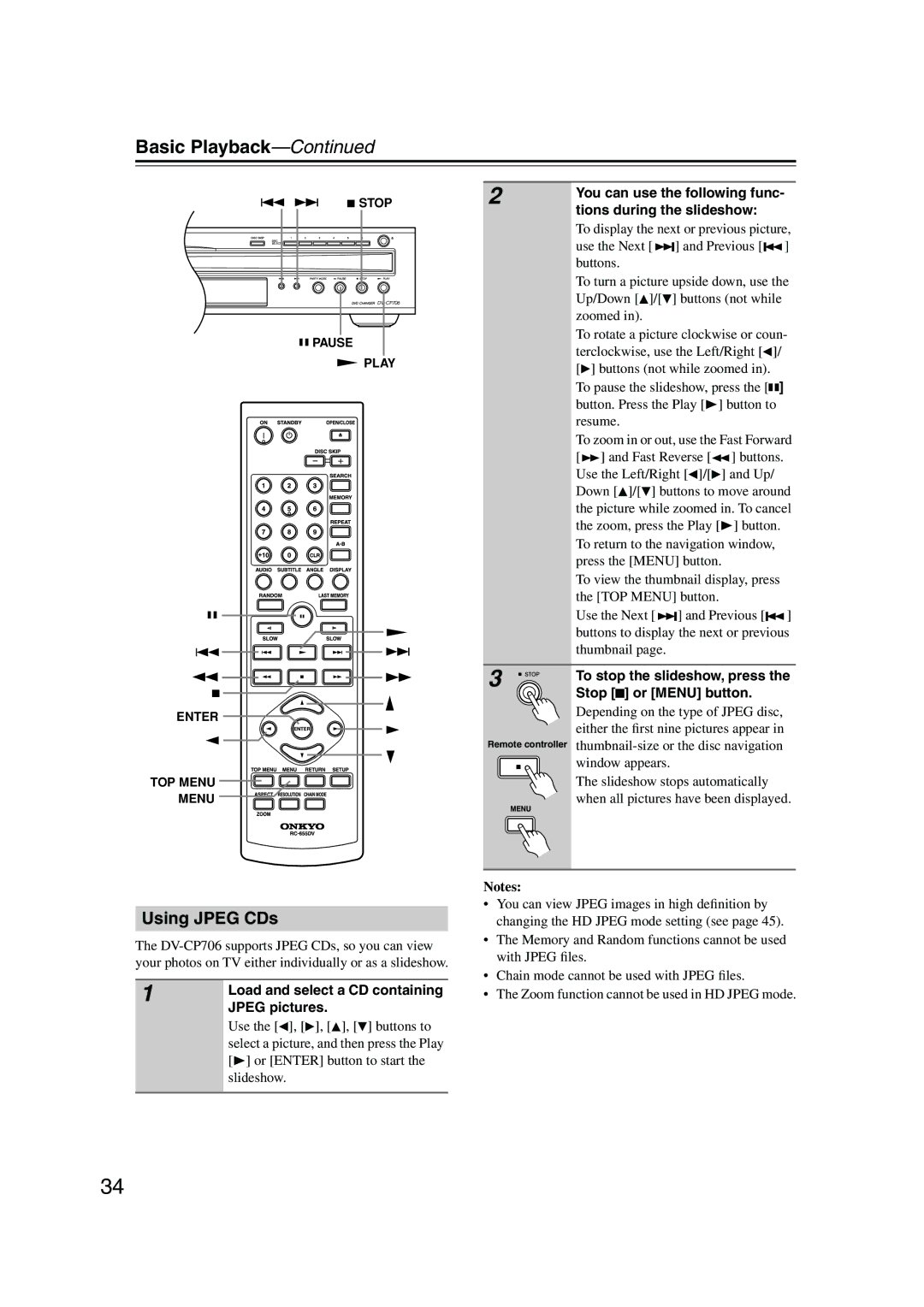 Onkyo DV-CP706 Using Jpeg CDs, You can use the following func- tions during the slideshow, Load and select a CD containing 