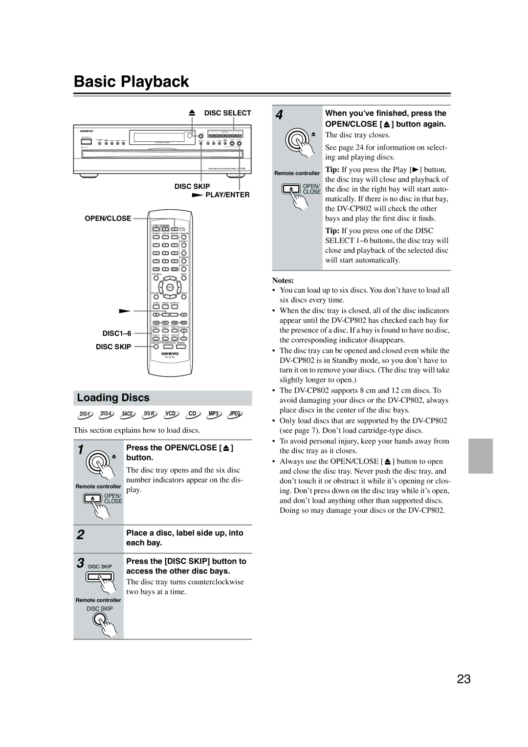 Onkyo DV-CP802 instruction manual Basic Playback, Loading Discs, When you’ve ﬁnished, press the OPEN/CLOSE button again 