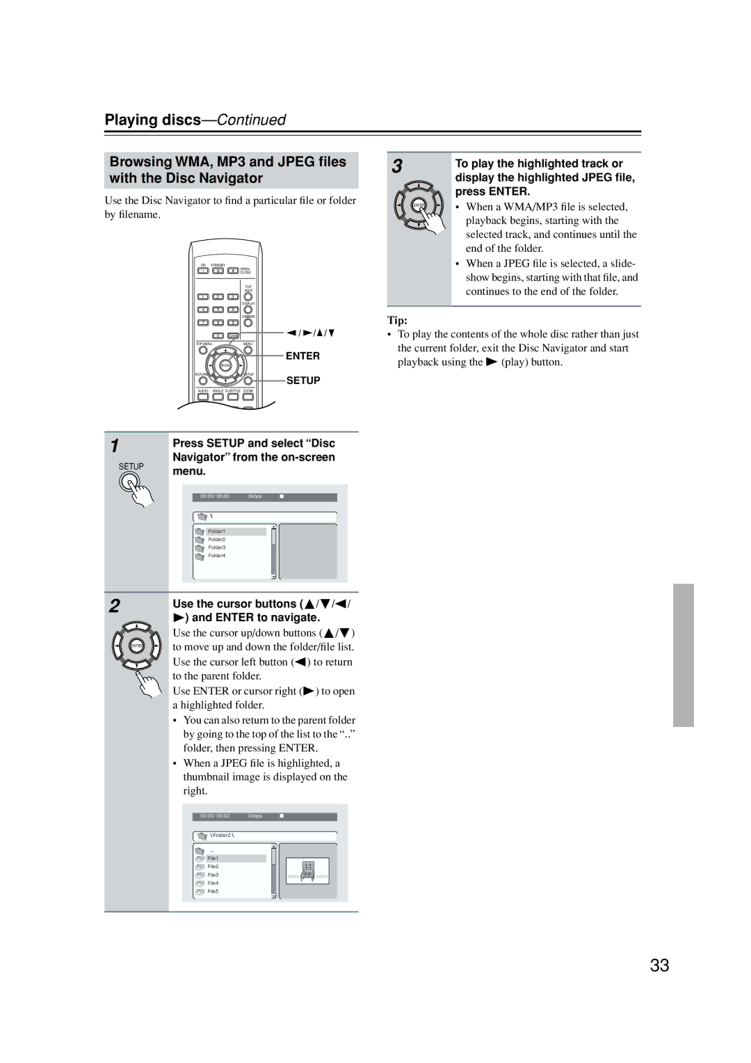 Onkyo DV-SP502E Browsing WMA, MP3 and Jpeg ﬁles with the Disc Navigator, Use the cursor buttons Enter to navigate 