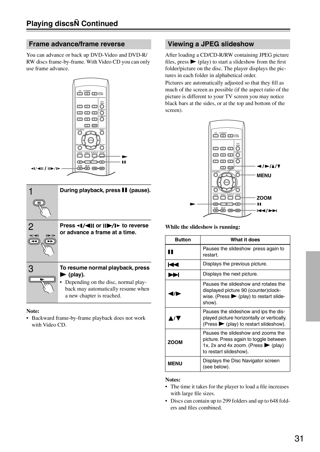 Onkyo DV-SP503E Playing discs, Frame advance/frame reverse, Viewing a Jpeg slideshow, Press, Or advance a frame at a time 
