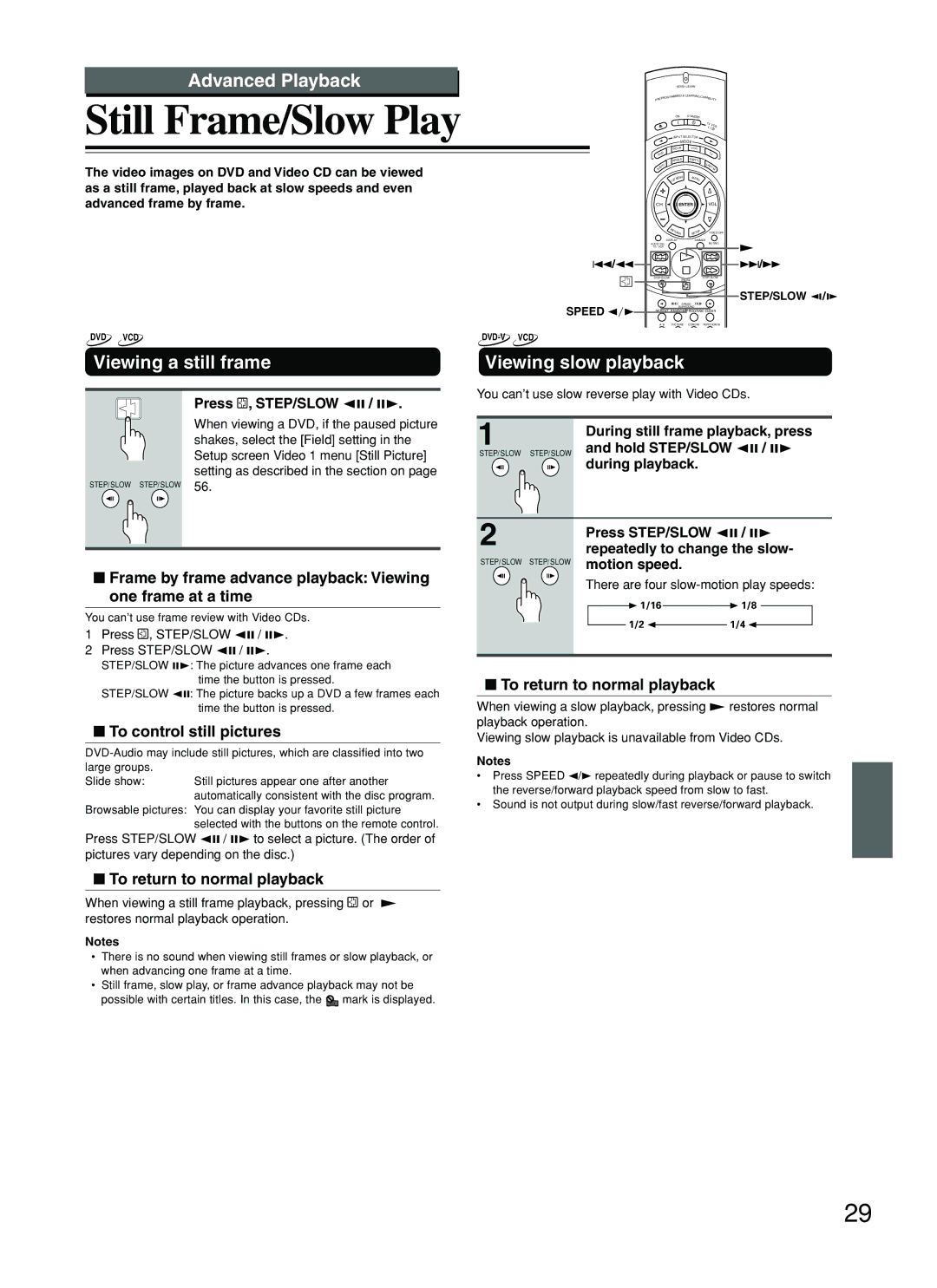 Onkyo DV-SP800 instruction manual Still Frame/Slow Play, Advanced Playback, Viewing a still frame, Viewing slow playback 