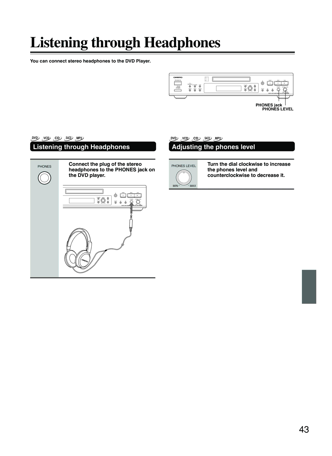 Onkyo DV-SP800 Listening through Headphones, Adjusting the phones level, Phones level, Counterclockwise to decrease it 