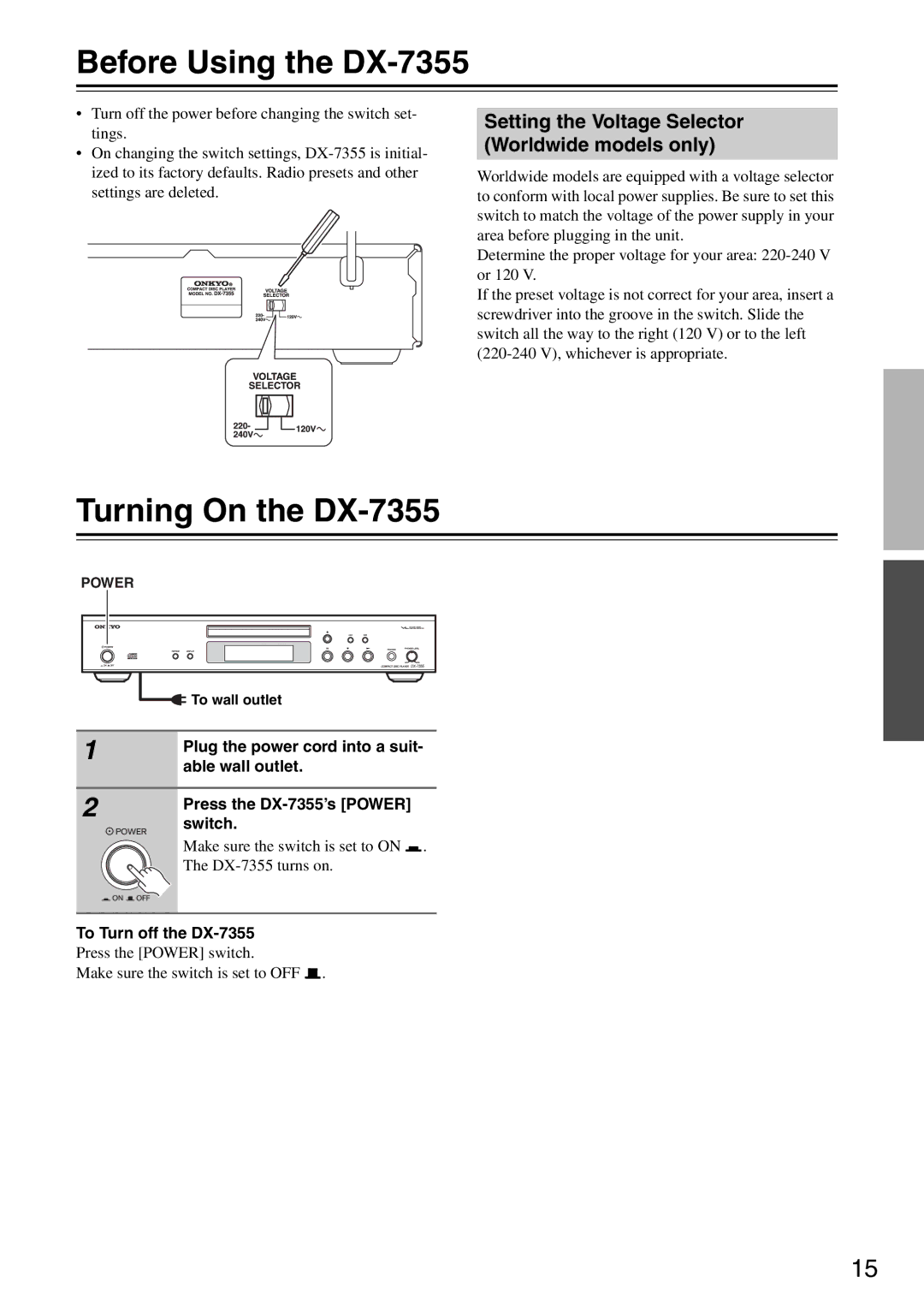 Onkyo instruction manual Before Using the DX-7355, Turning On the DX-7355, To Turn off the DX-7355 