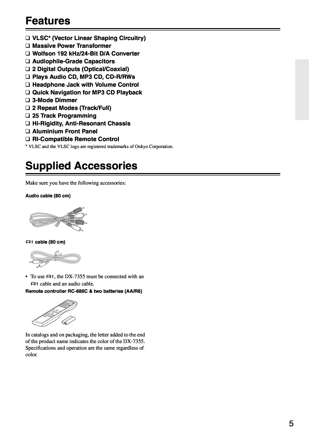 Onkyo DX-7355 instruction manual Features, Supplied Accessories 