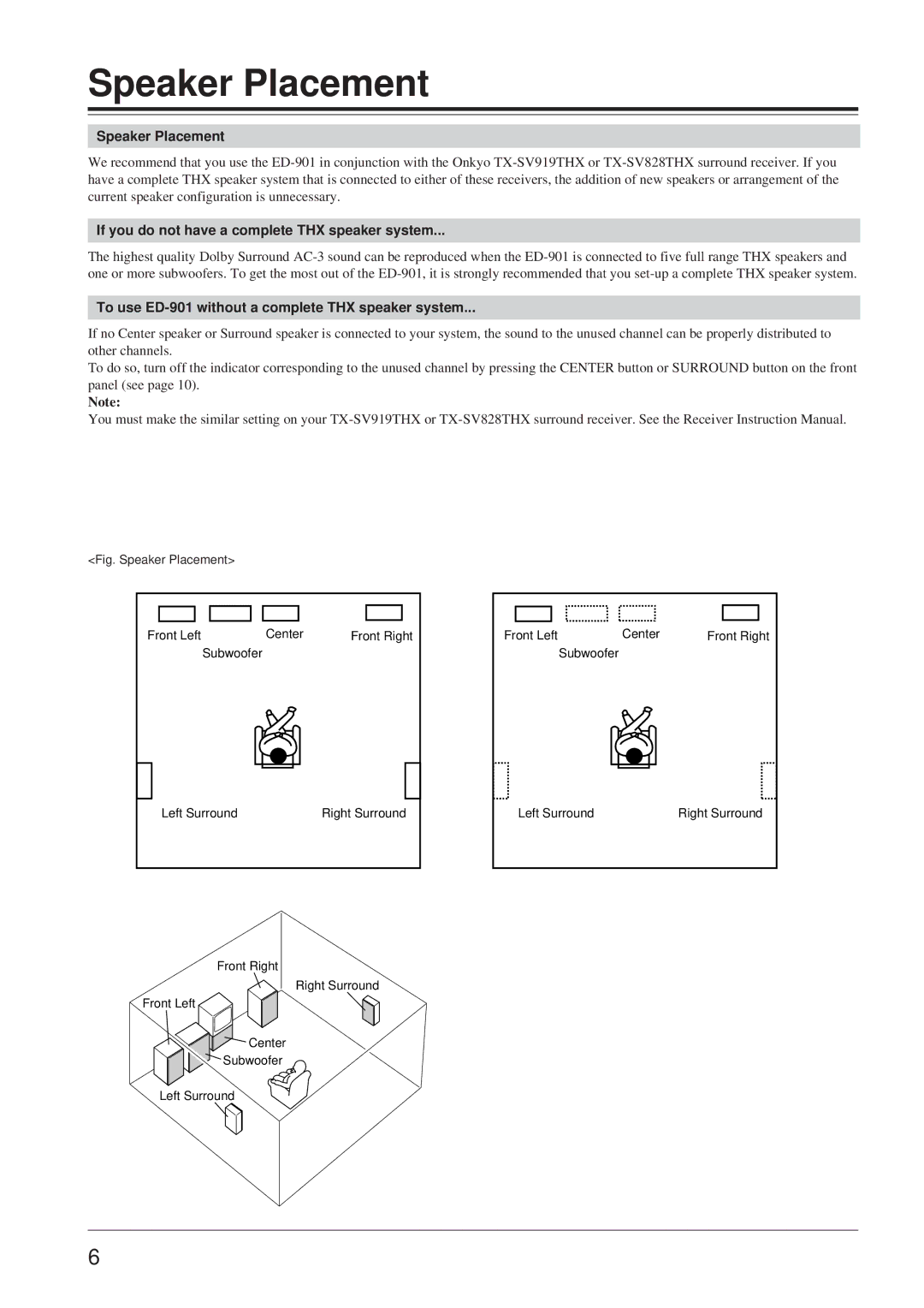 Onkyo ED-901 instruction manual Speaker Placement, If you do not have a complete THX speaker system 