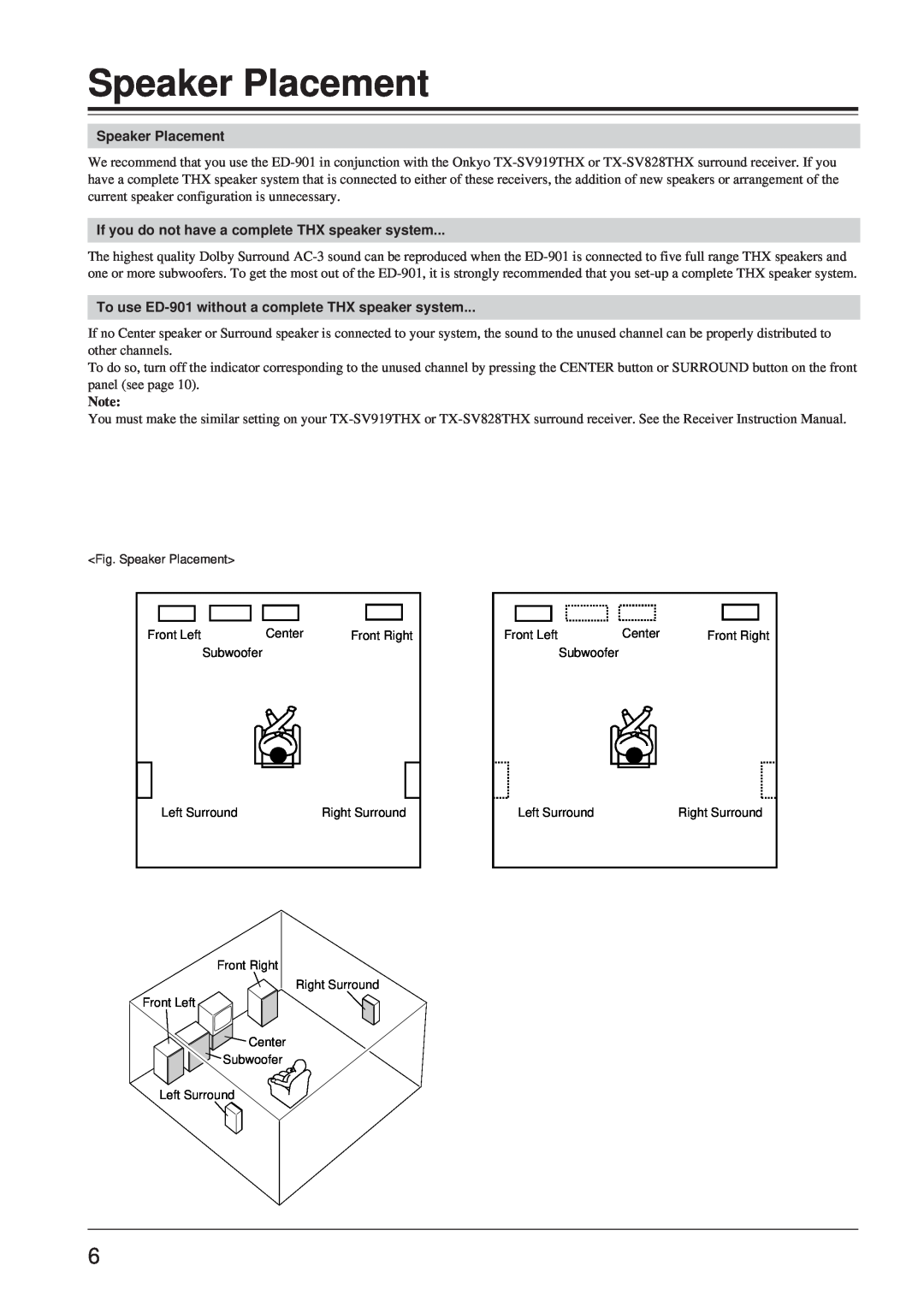 Onkyo ED-901 instruction manual Speaker Placement, If you do not have a complete THX speaker system 