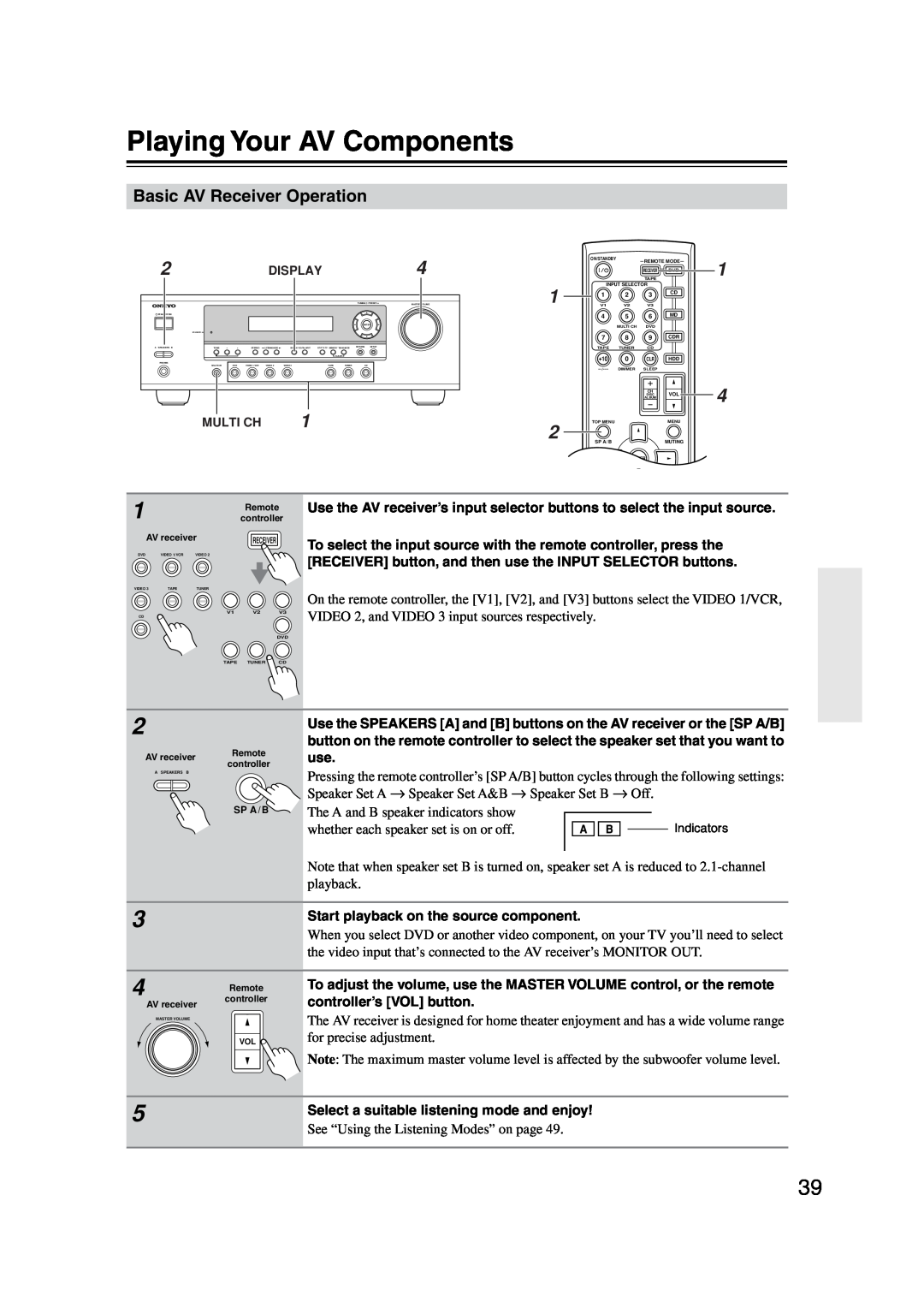 Onkyo HTP-318, HT-R340, HT-S3100, HTP-360, HT-S3105 instruction manual Playing Your AV Components, Basic AV Receiver Operation 