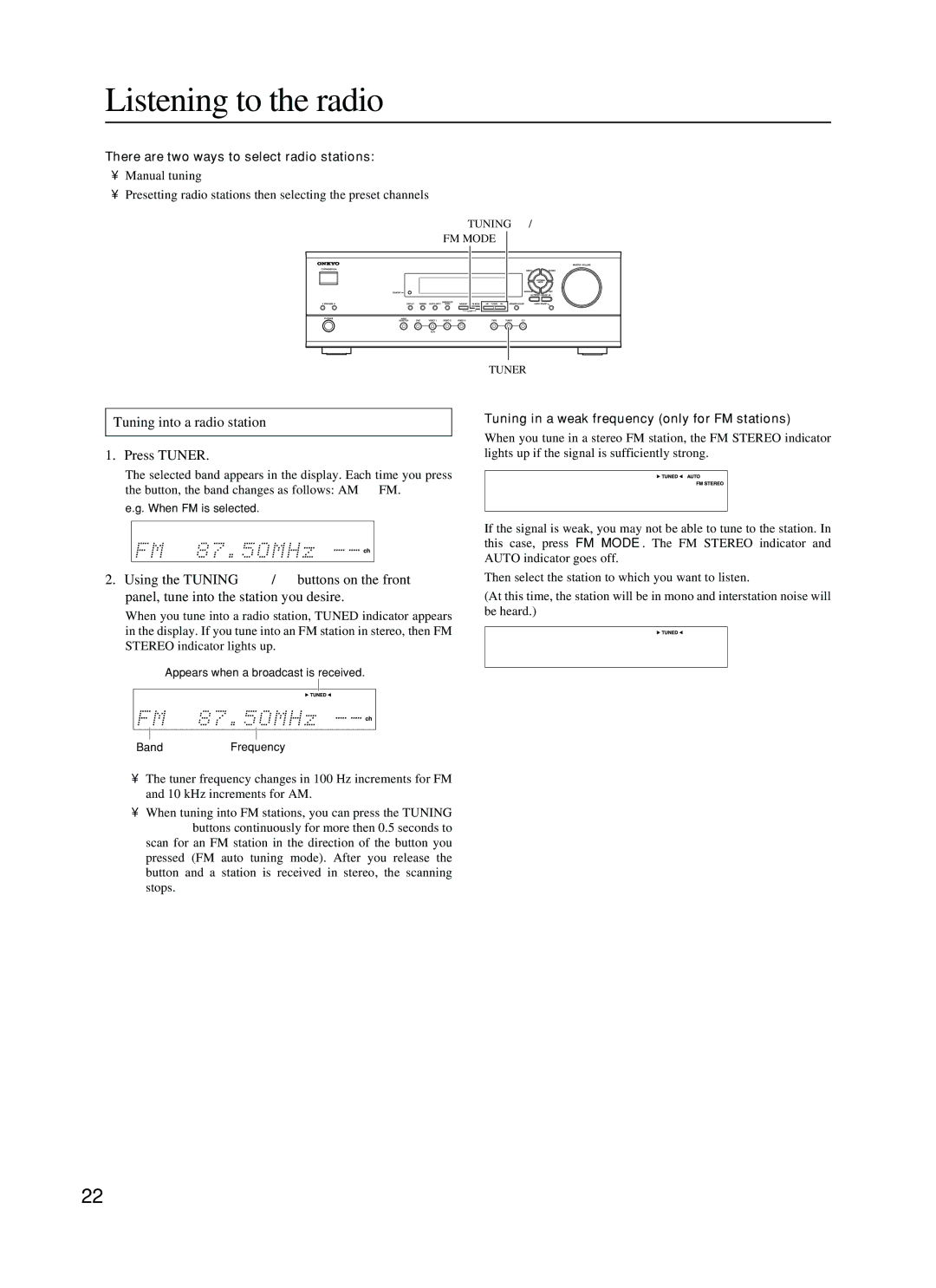 Onkyo HT-R410 Listening to the radio, Tuning into a radio station Press Tuner, There are two ways to select radio stations 