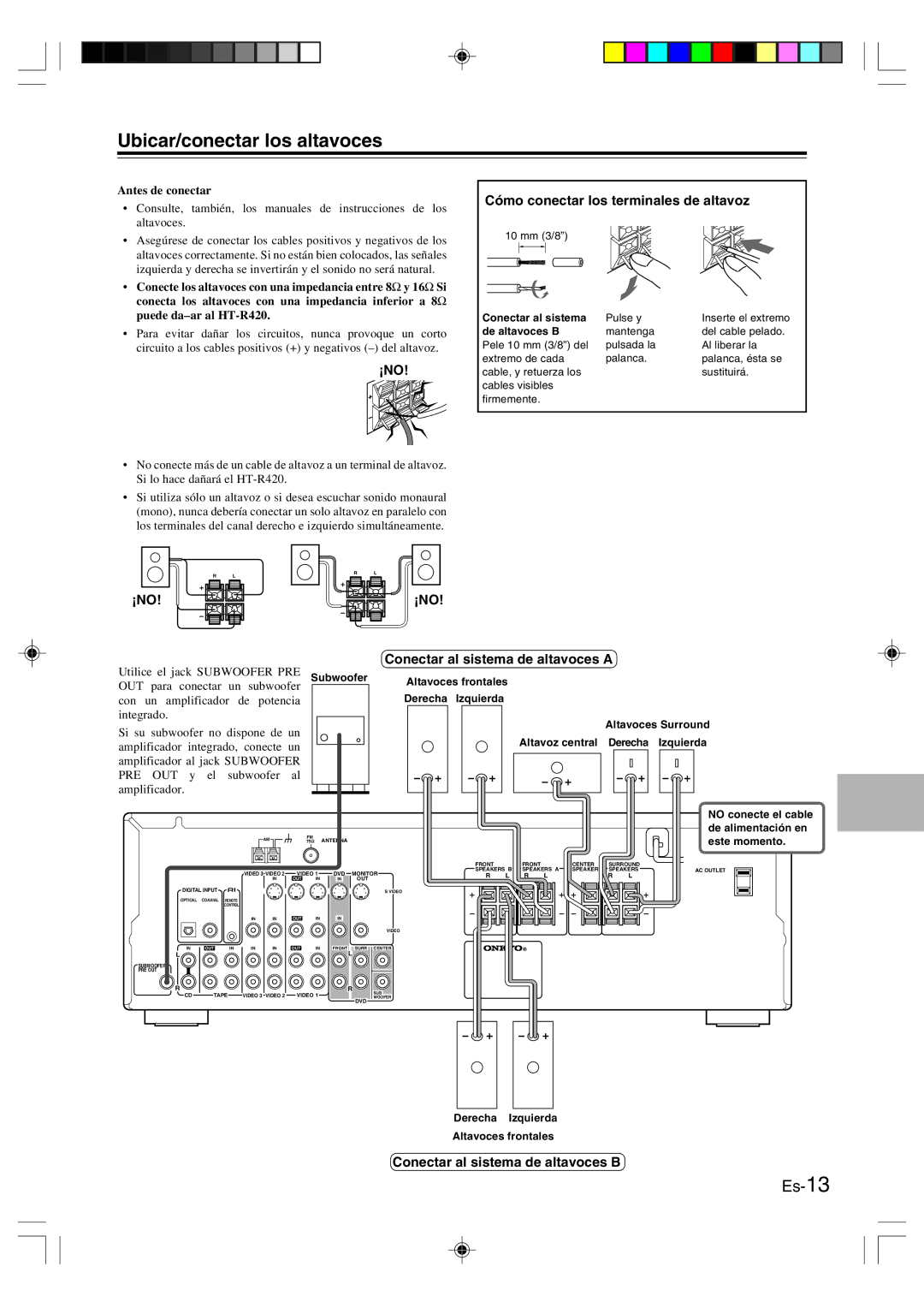 Onkyo HT-R420 manual Ubicar/conectar los altavoces, ¡No, Cómo conectar los terminales de altavoz 