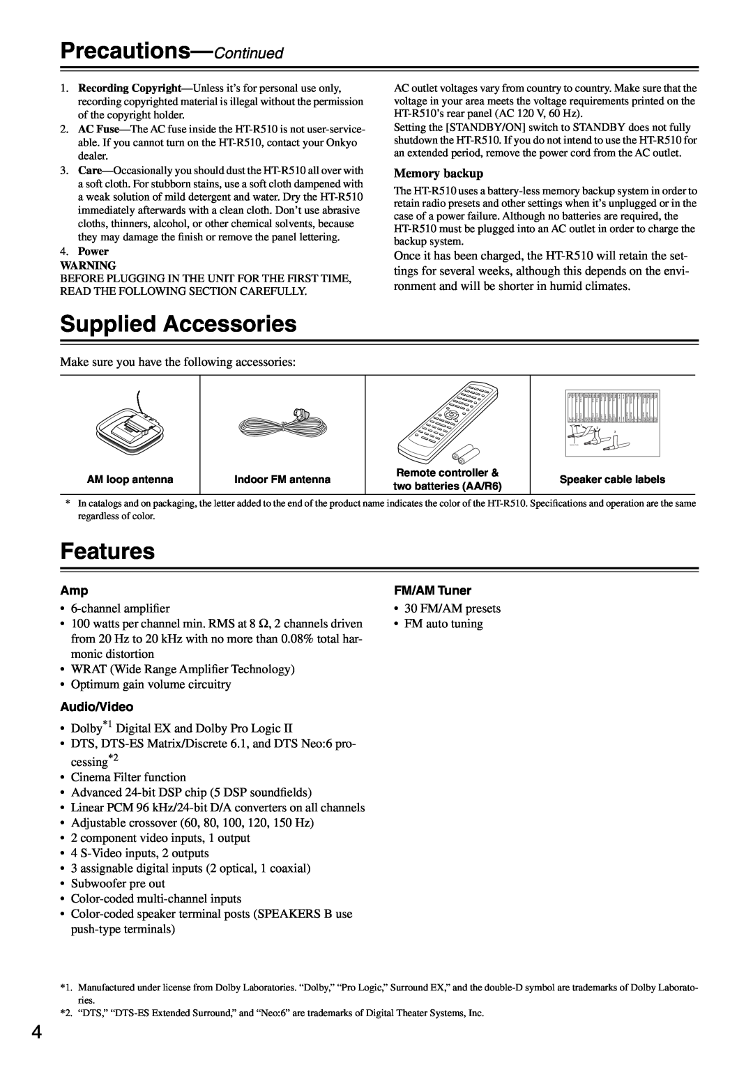 Onkyo HT-R510 instruction manual Precautions-Continued, Supplied Accessories, Features, Memory backup 