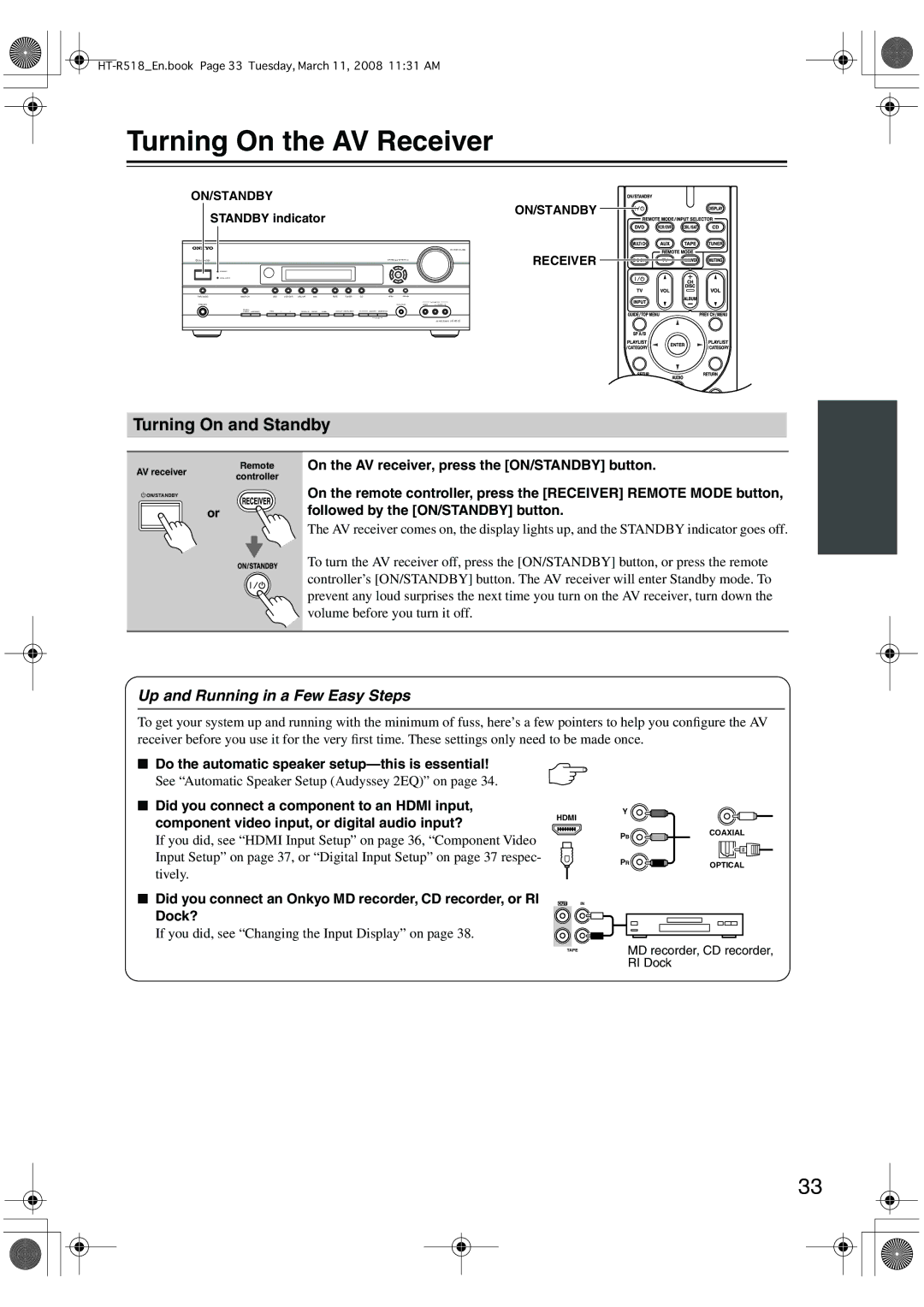 Onkyo HT-R518 instruction manual Turning On the AV Receiver, Turning On and Standby, Up and Running in a Few Easy Steps 