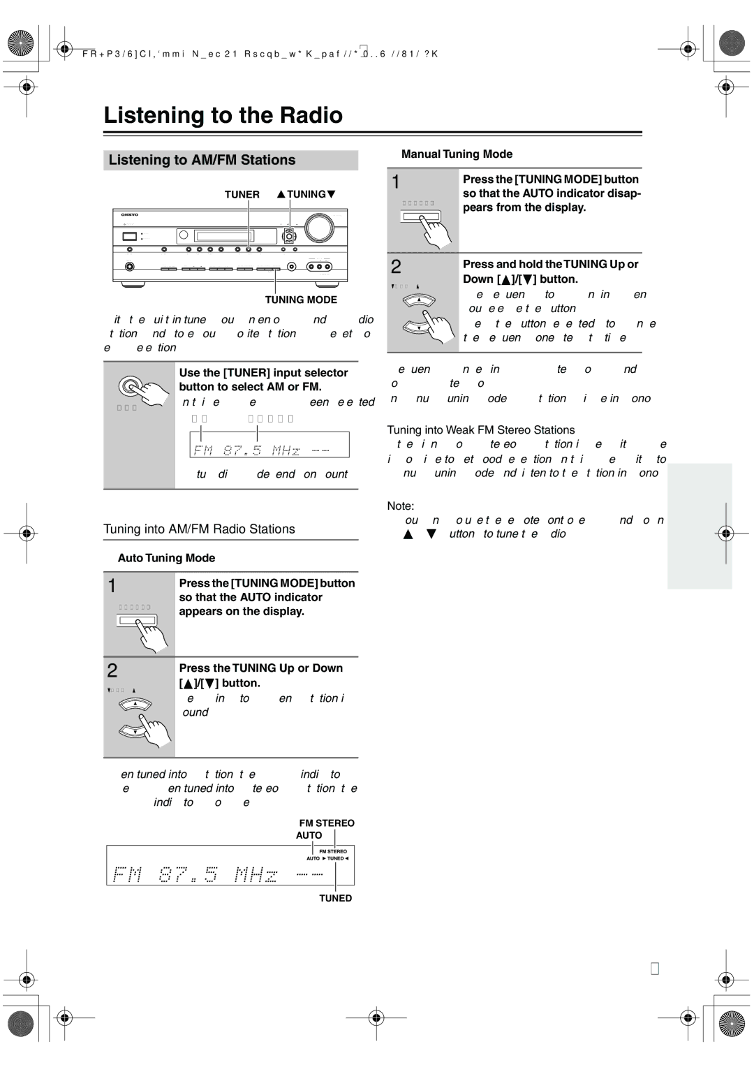Onkyo HT-R518 instruction manual Listening to the Radio, Listening to AM/FM Stations, Tuning into AM/FM Radio Stations 
