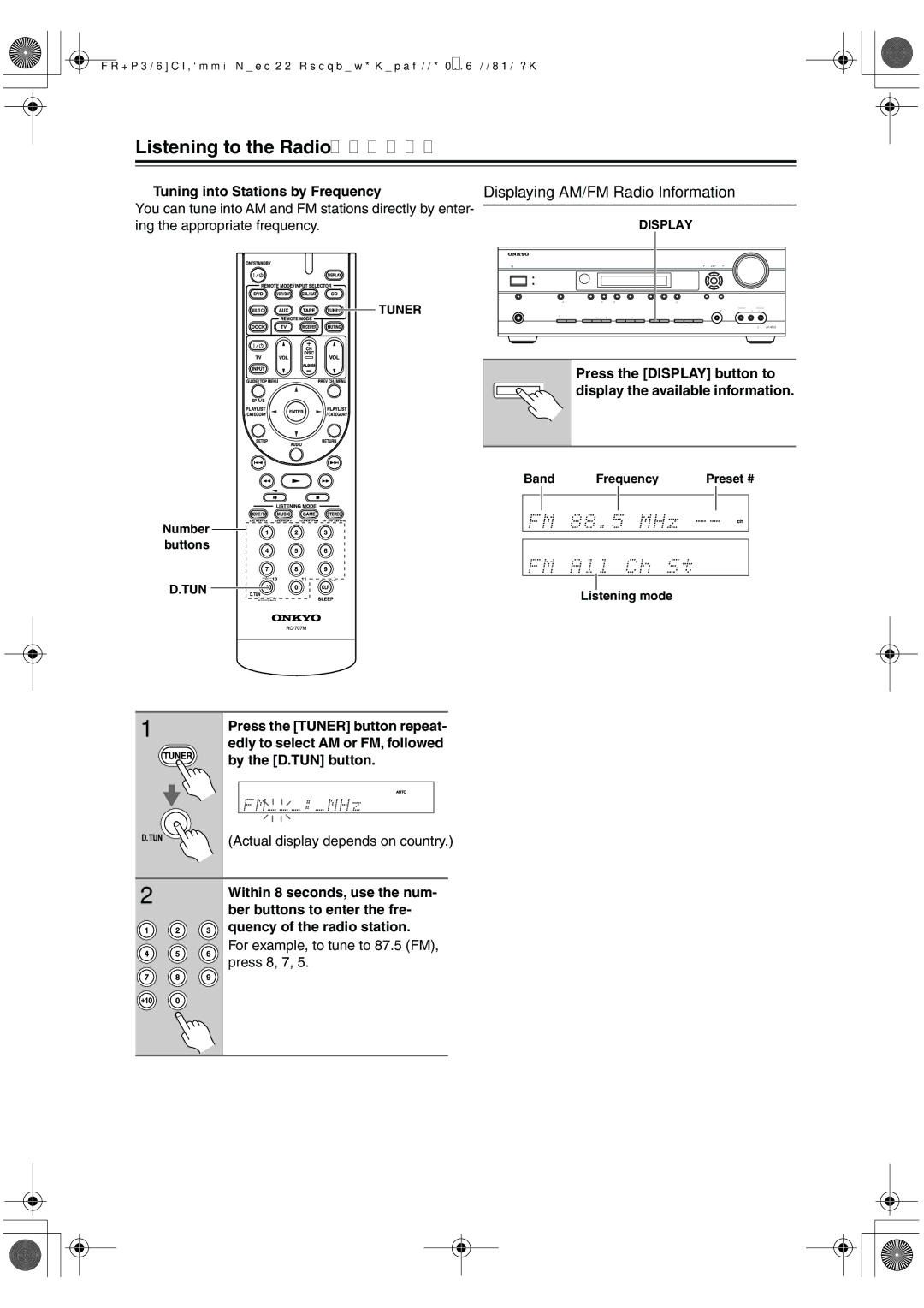 Onkyo HT-R518 Listening to the Radio, Displaying AM/FM Radio Information, Tuning into Stations by Frequency 